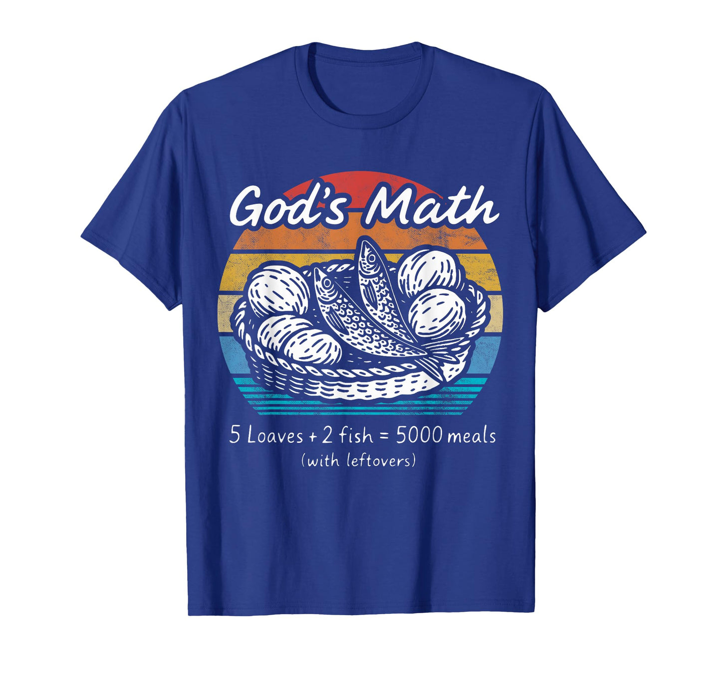 God's Math Loaves Fish Miracle Bible Verse Retro Christian T-Shirt