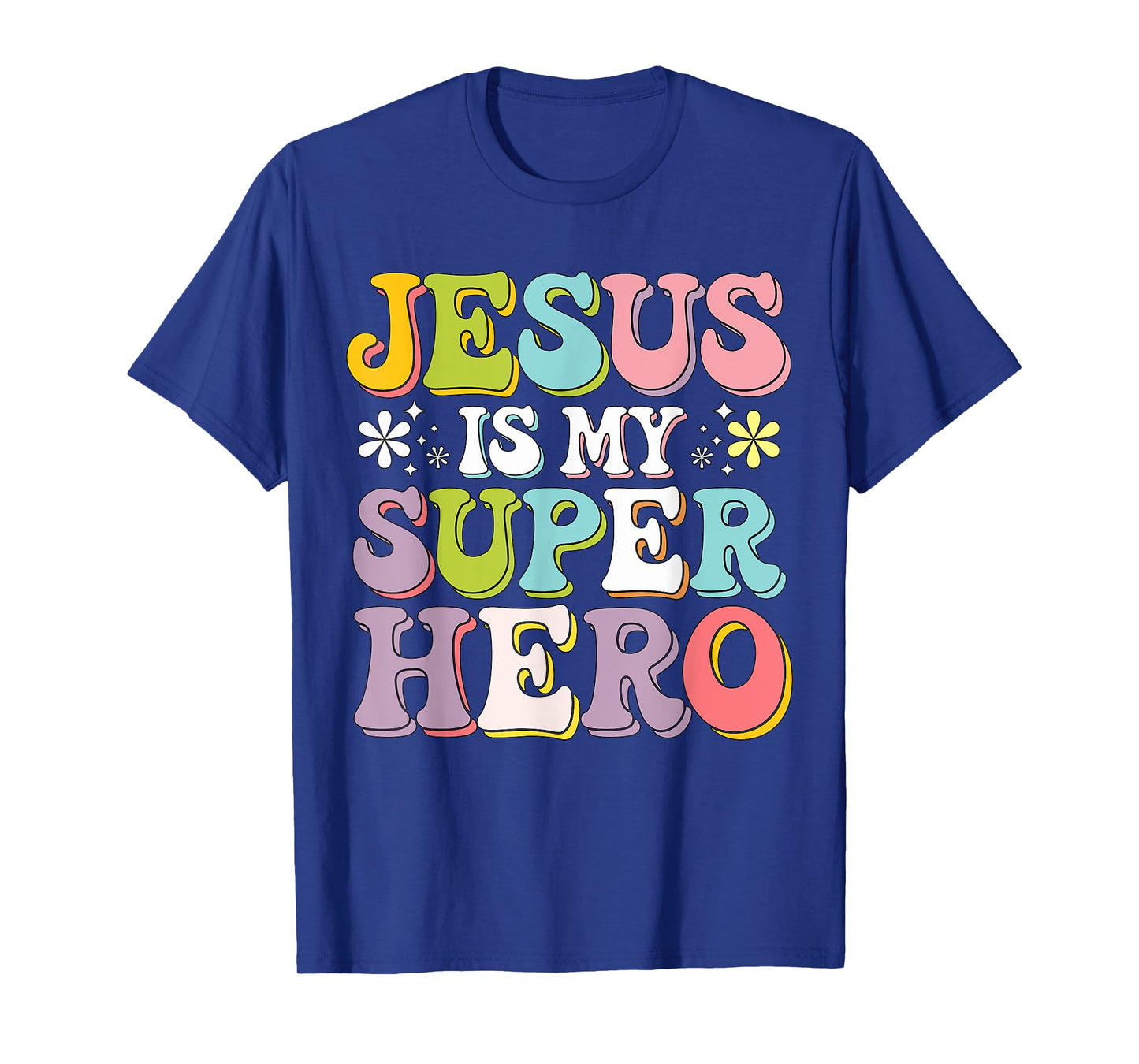 Jesus is my Superhero T-Shirt