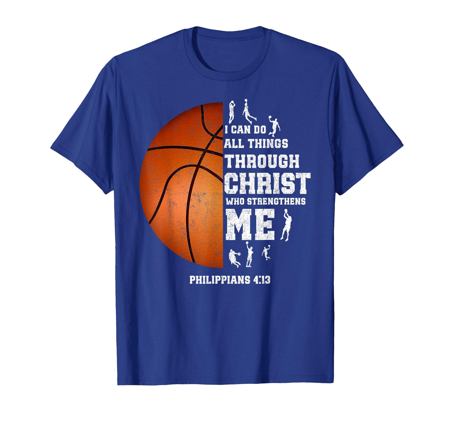I Can Do All Things Through Christ Christian Basketball Fan T-Shirt