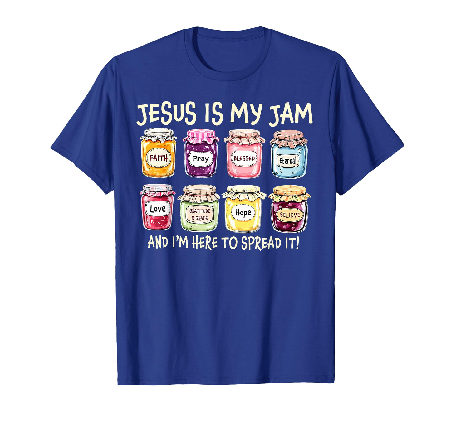 Jesus Is My Jam And I'm Here To Spread It T-Shirt