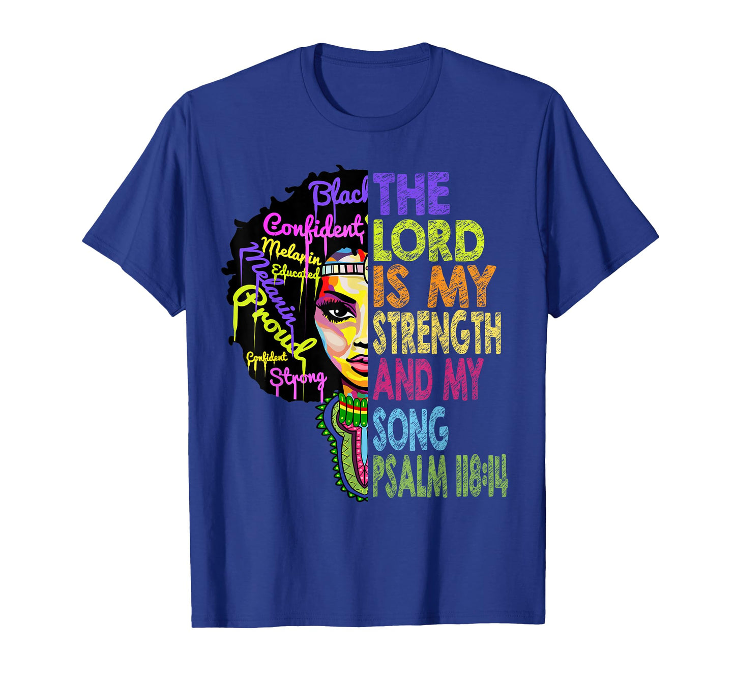 The Lord is My Strength and My Song African Christian Gifts T-Shirt