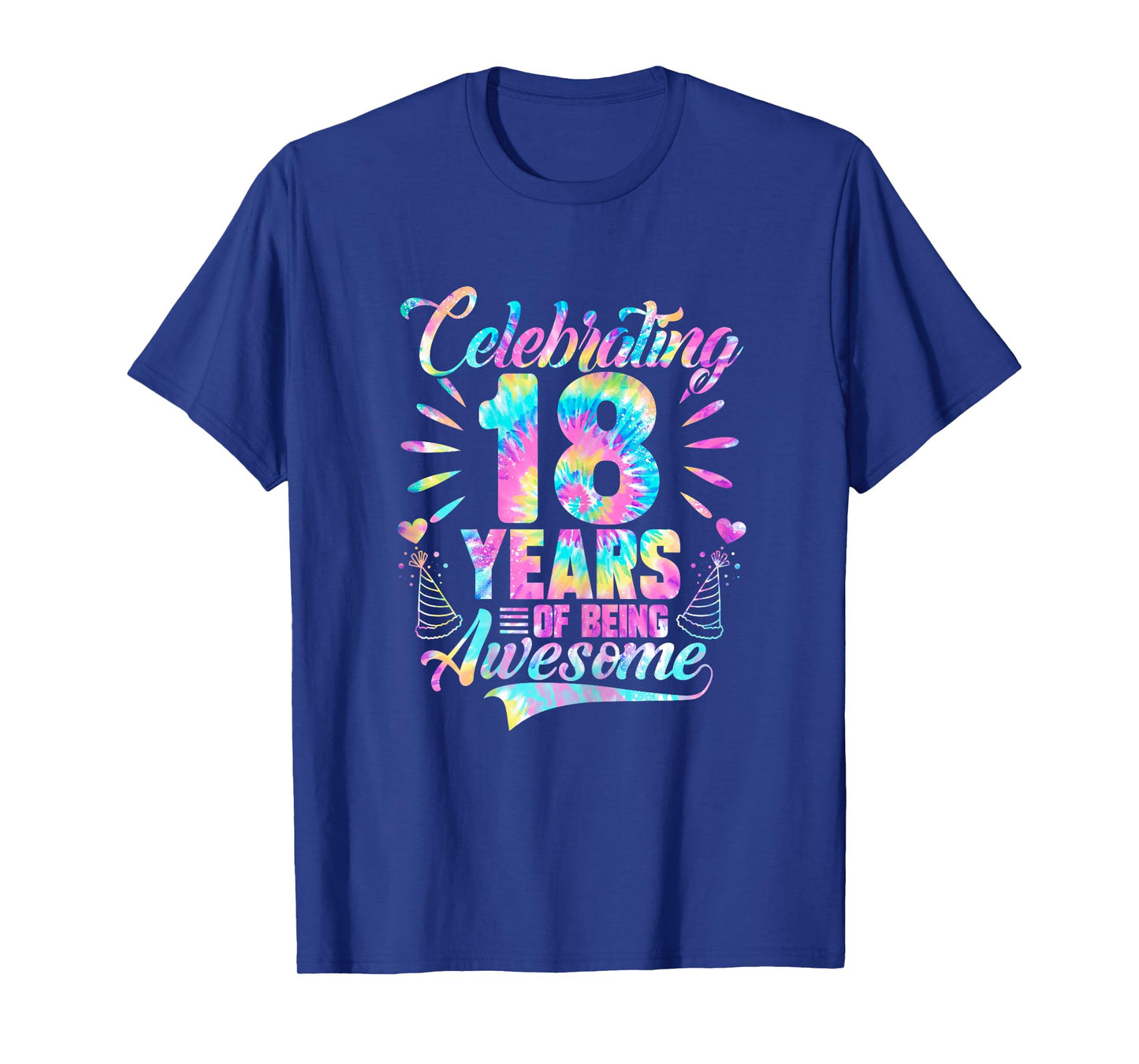 Celebrating 18 Year Of Being Awesome With Tie-dye Graphic T-Shirt