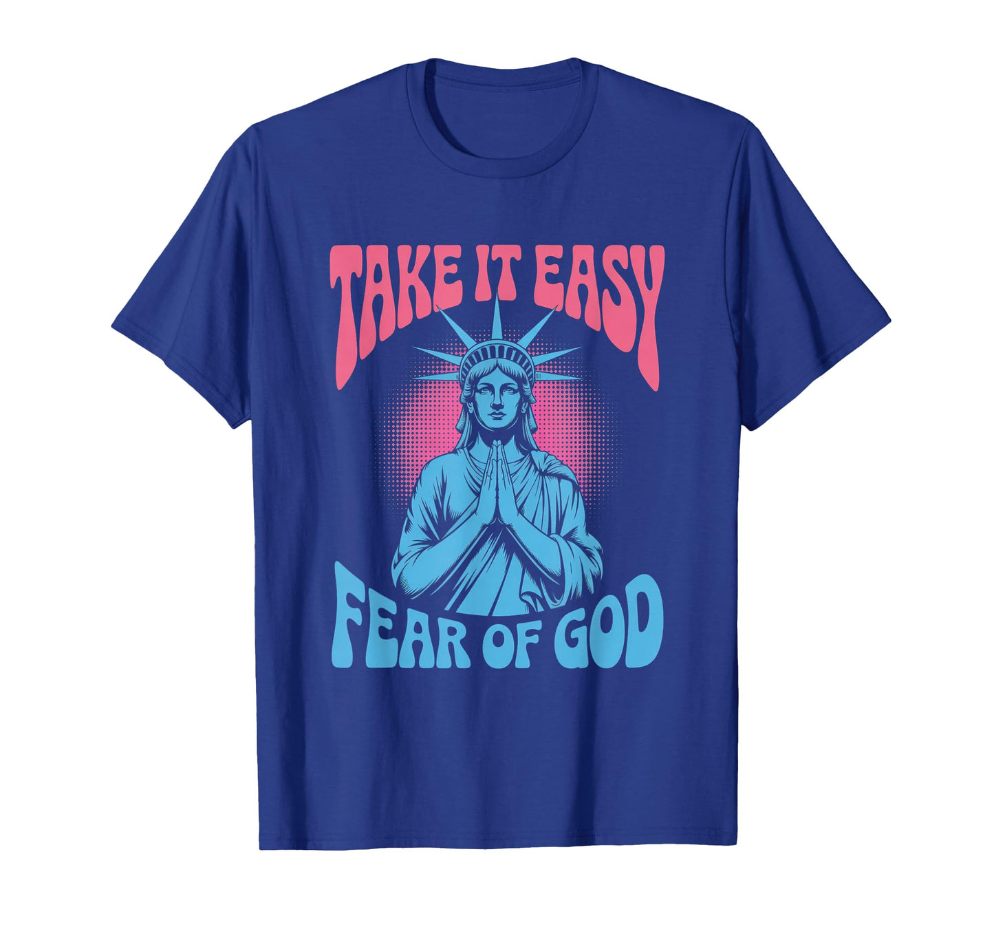 Praying Liberty Fear of Lord Christian Streetwear T-Shirt