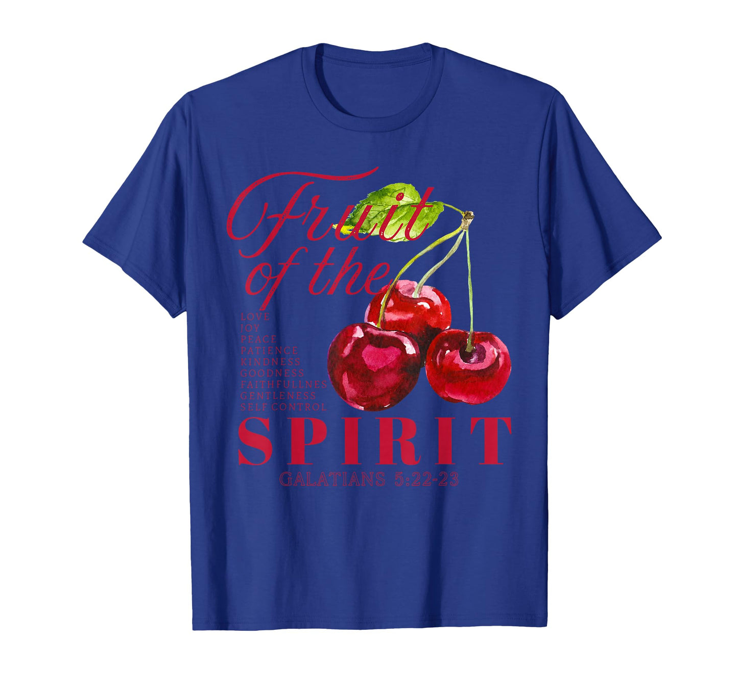 Fruit of The Spirit Christian Religious Bible Verse Cherries T-Shirt