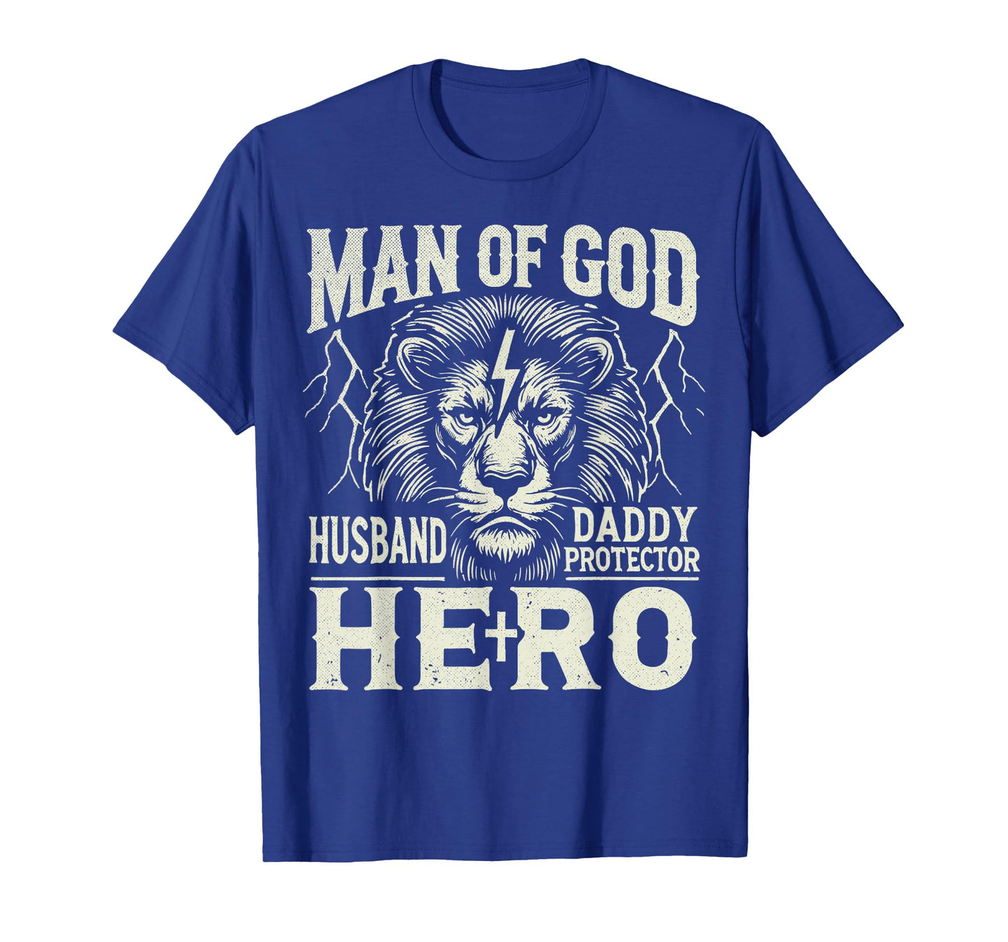 Man of God Husband Daddy Protector Hero Christian Father T-Shirt