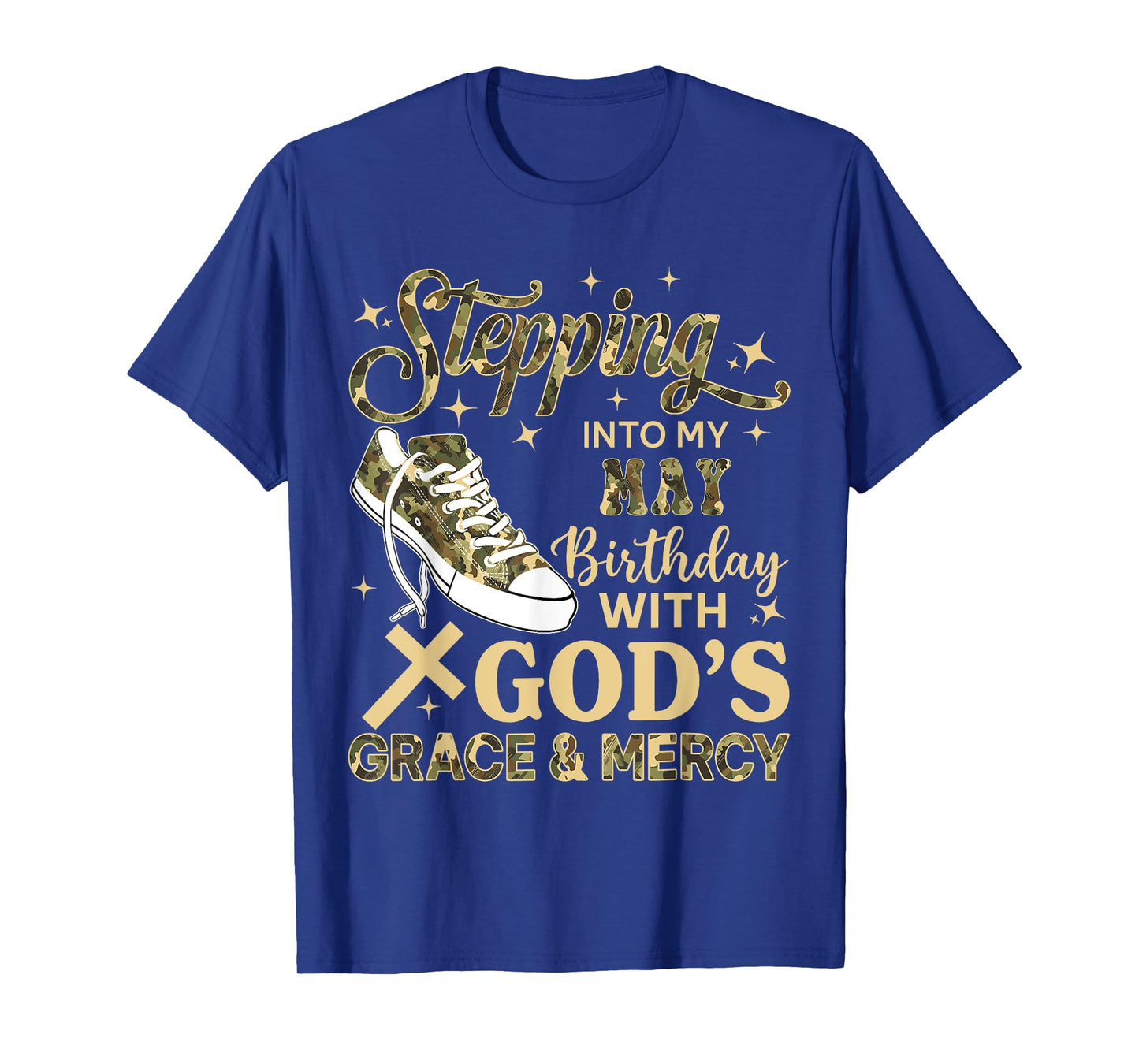 Stepping Into My May Birthday Women Girl Camo Sneakers T-Shirt