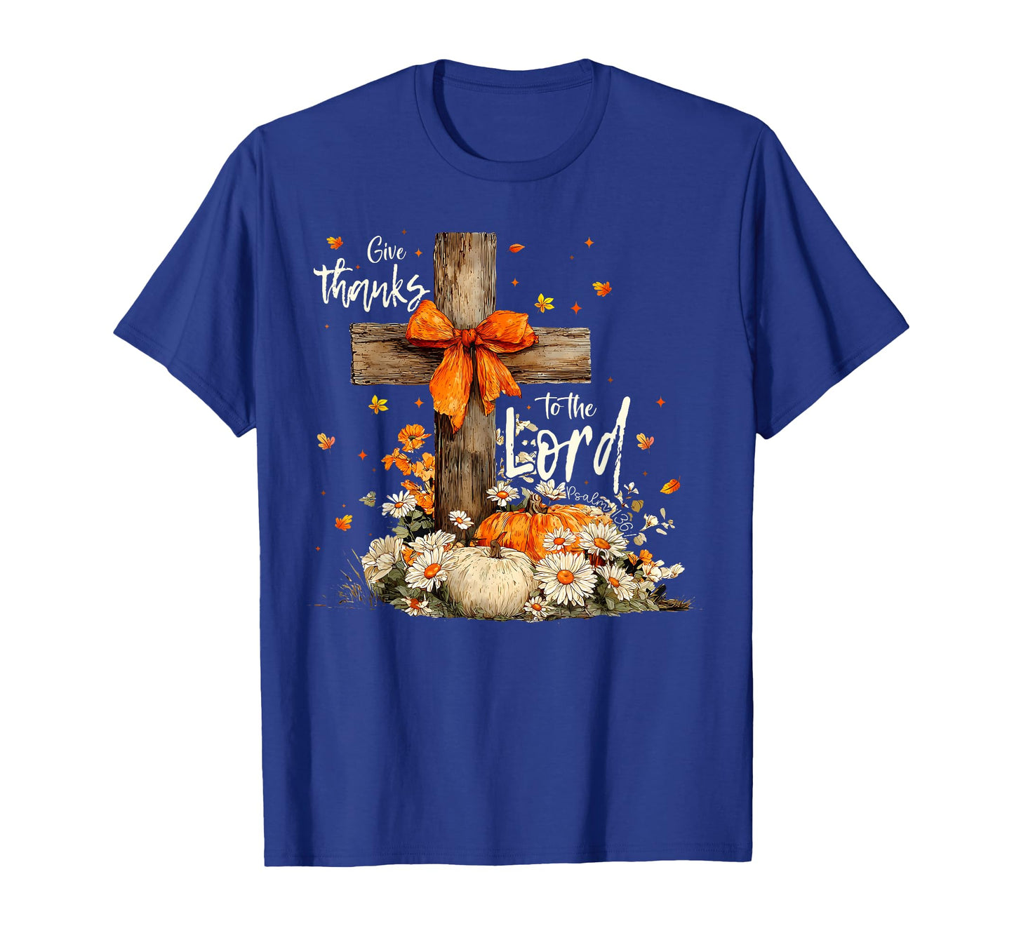 Give Thanks To The Lord Cross Pumpkins Bow Autumn Fall T-Shirt