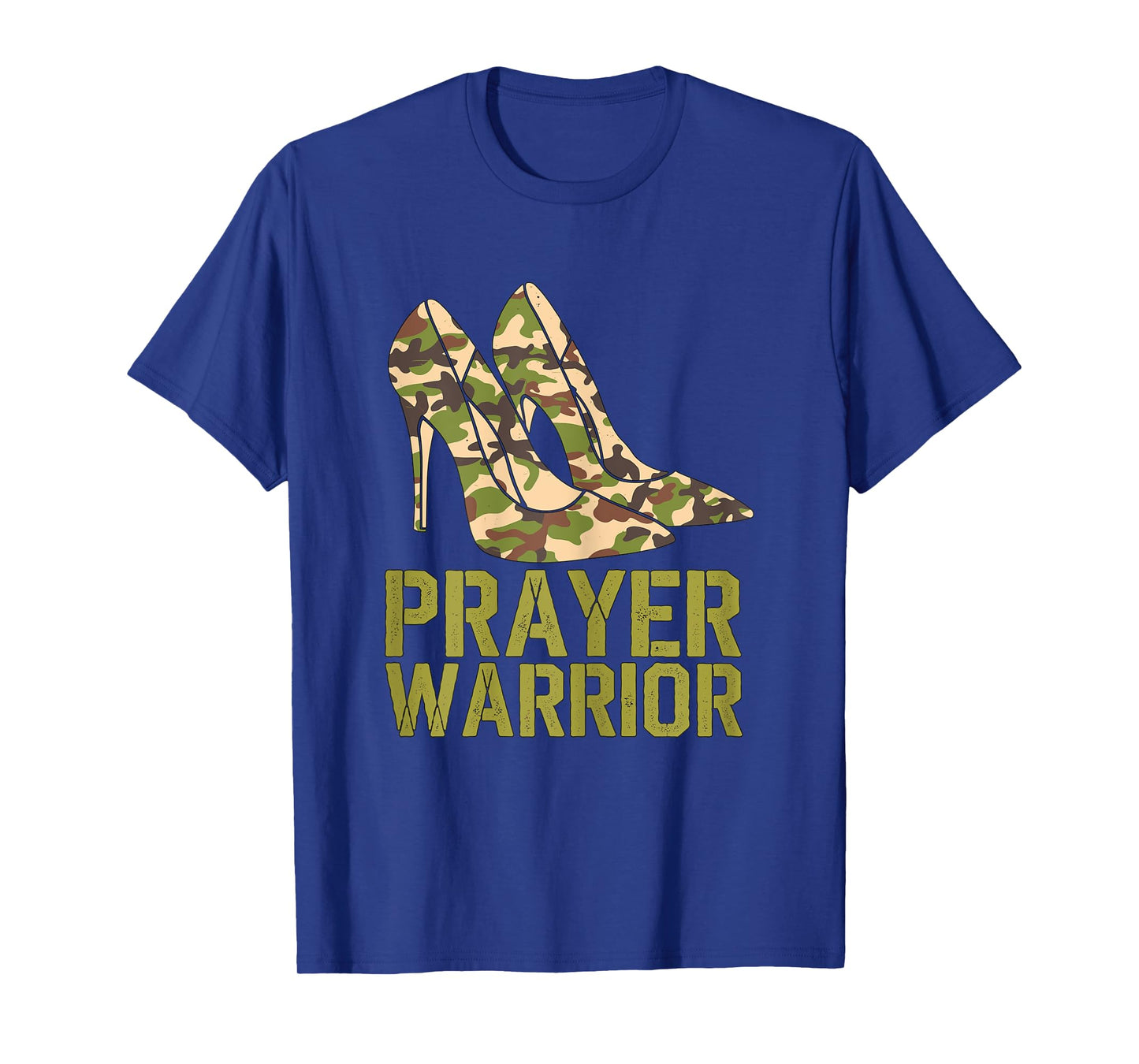 Prayer Warrior Camouflage High Heels Military T-Shirt