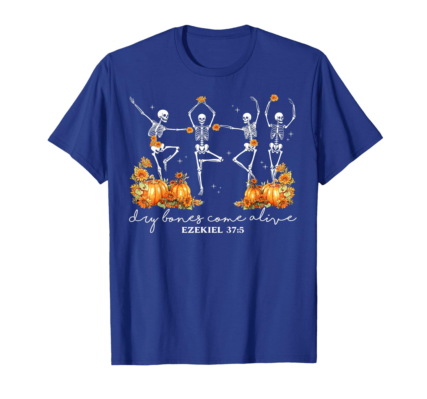 Funny Dancing Skeleton Dry Bones Come Alive Halloween T-Shirt