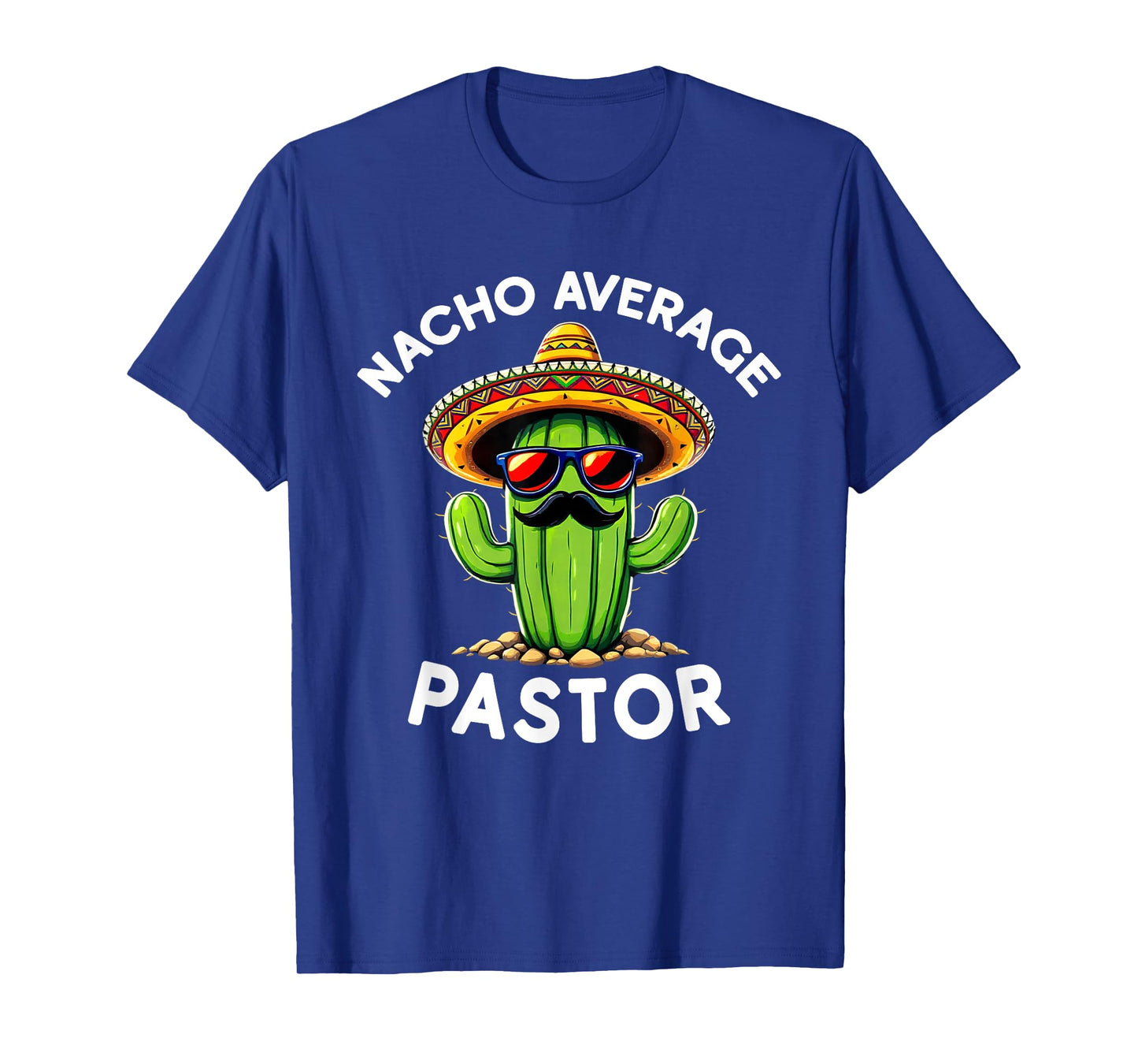 Funny Pastor Joke Nacho Average Pastor Clergy Minister T-Shirt
