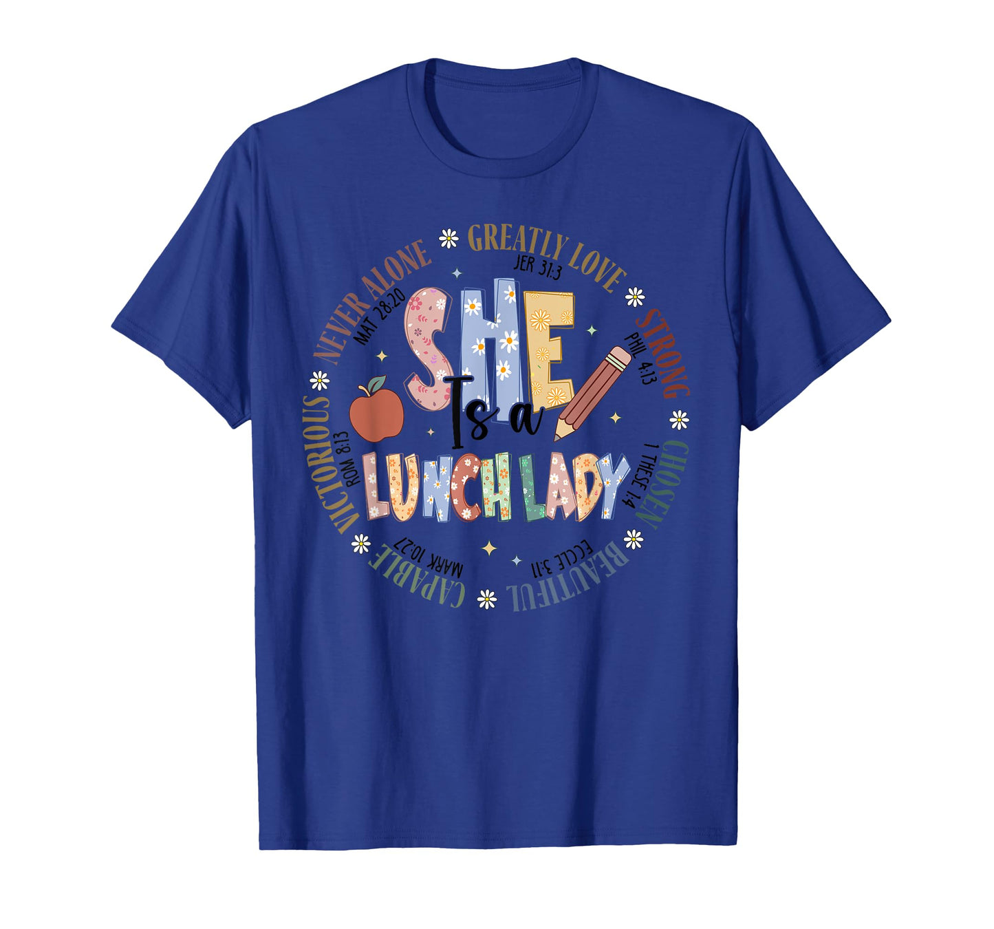 Lunch Lady God Says Bible Verse Christian Back To School T-Shirt