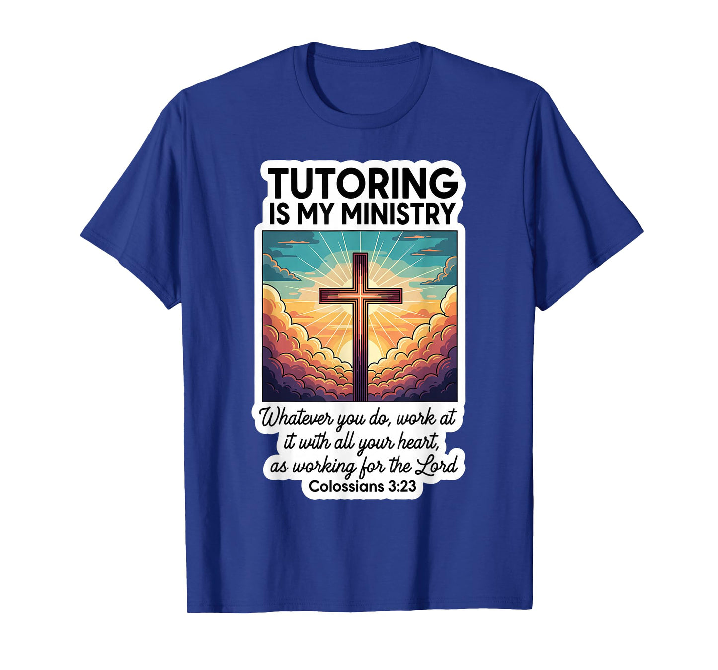 Christian Tutor Turoring is My Ministry Voluntary Teacher T-Shirt