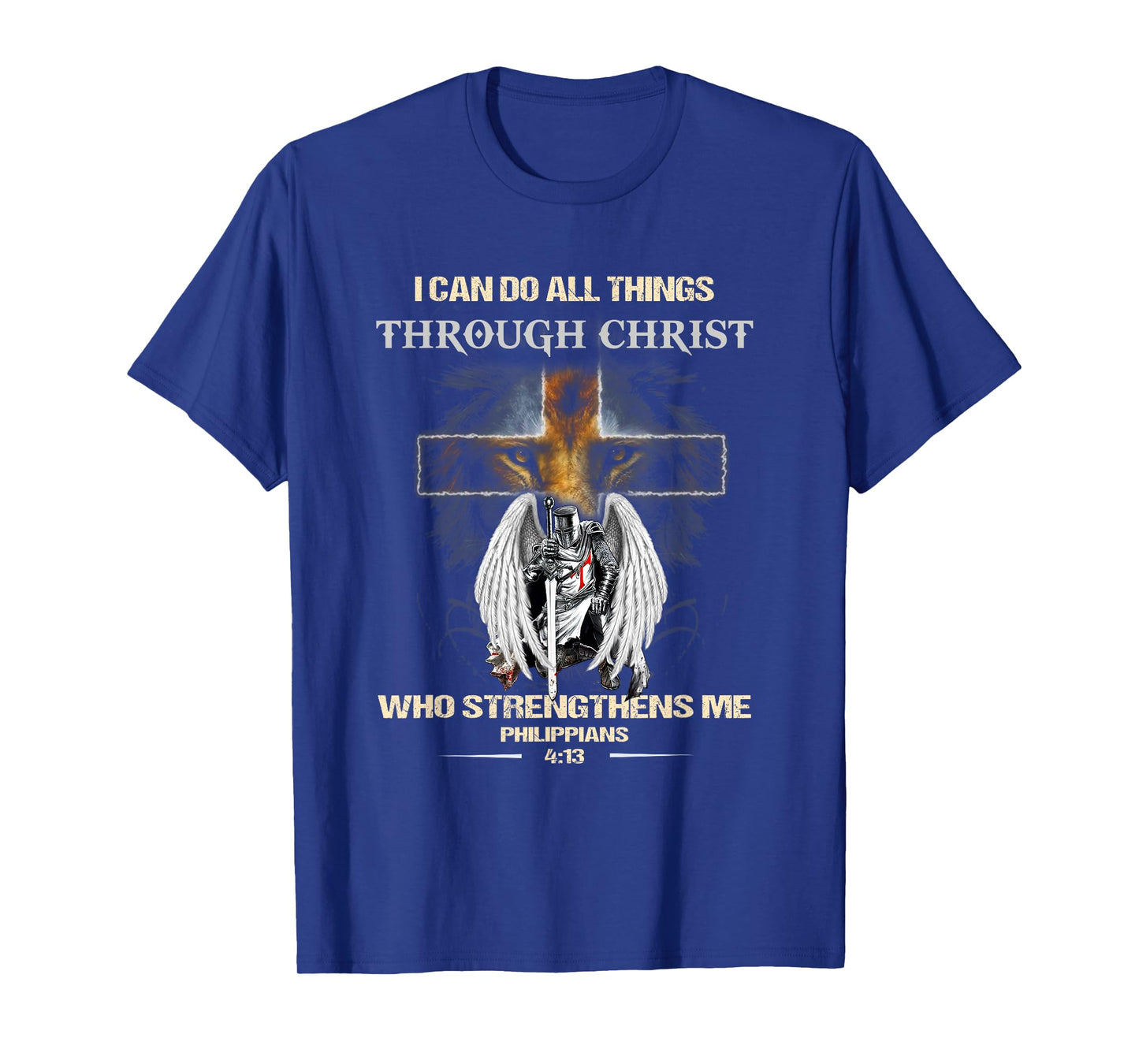Philippians 4:13 Christian Verse Gift Lion Cross Men Knight T-Shirt