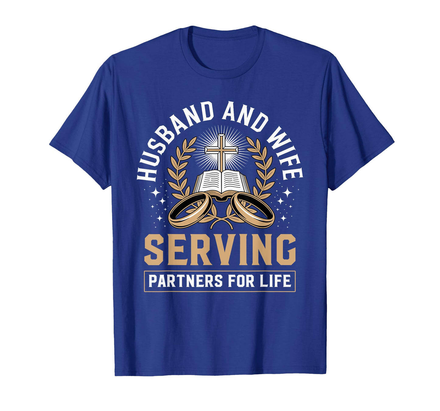 Husband and Wife Serving Partners Christian Couple Matching T-Shirt