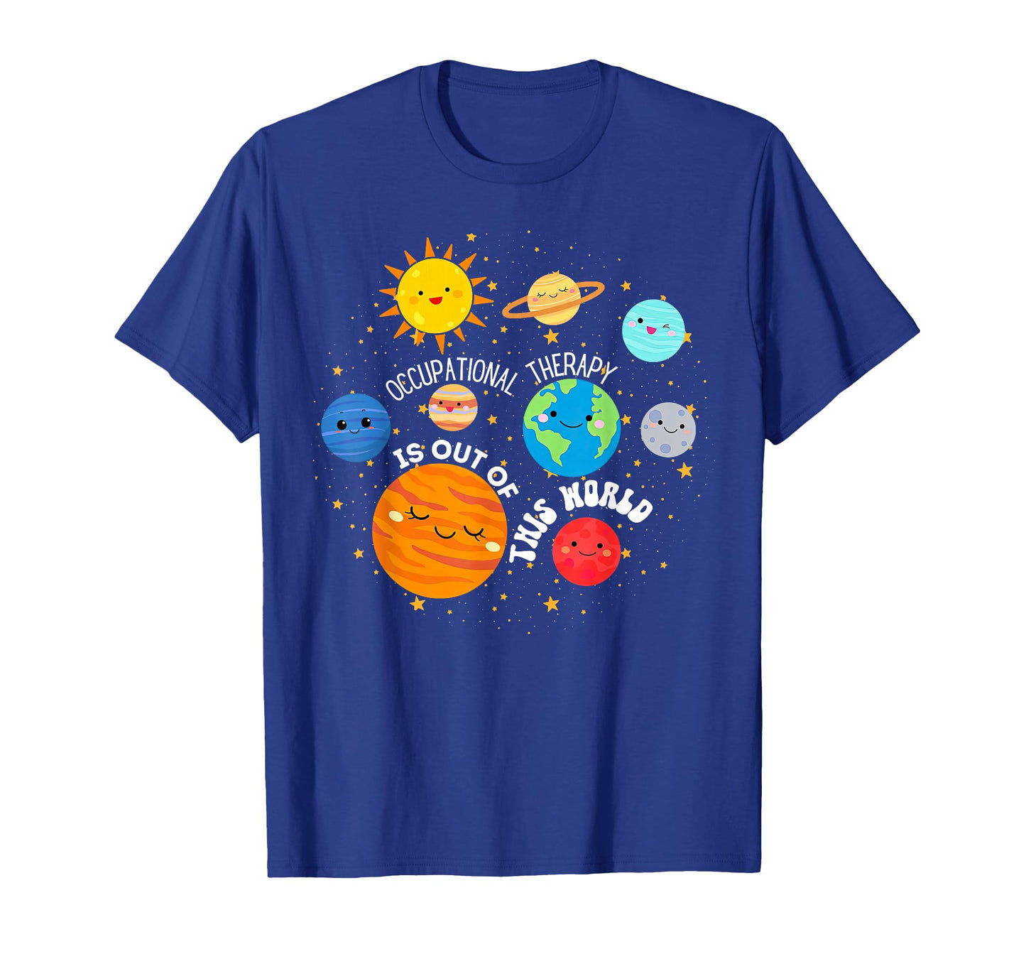 OT Occupational Therapy Is Out Of This World Space Planets T-Shirt