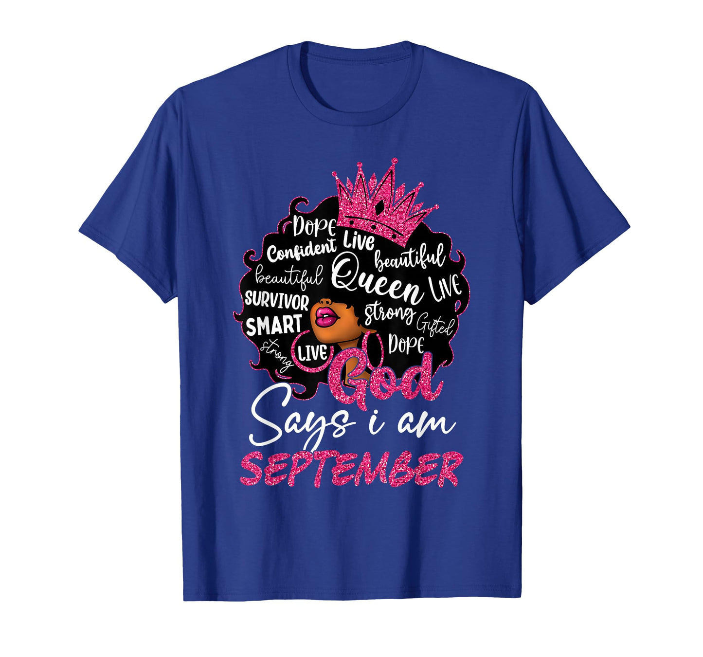 September Birthday God Says I Am Black Woman Religious Bday T-Shirt