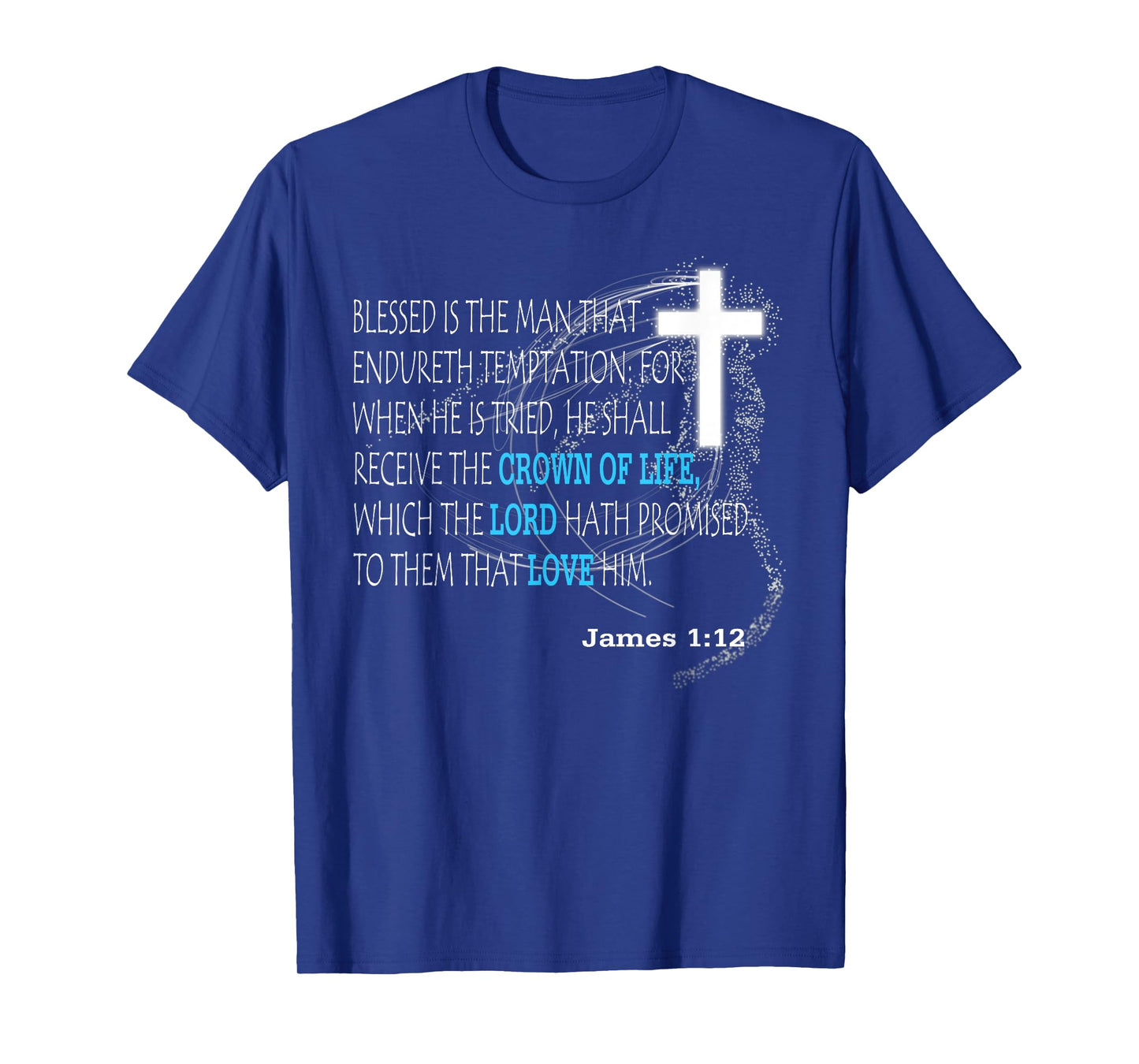 James 1:12 T-Shirt