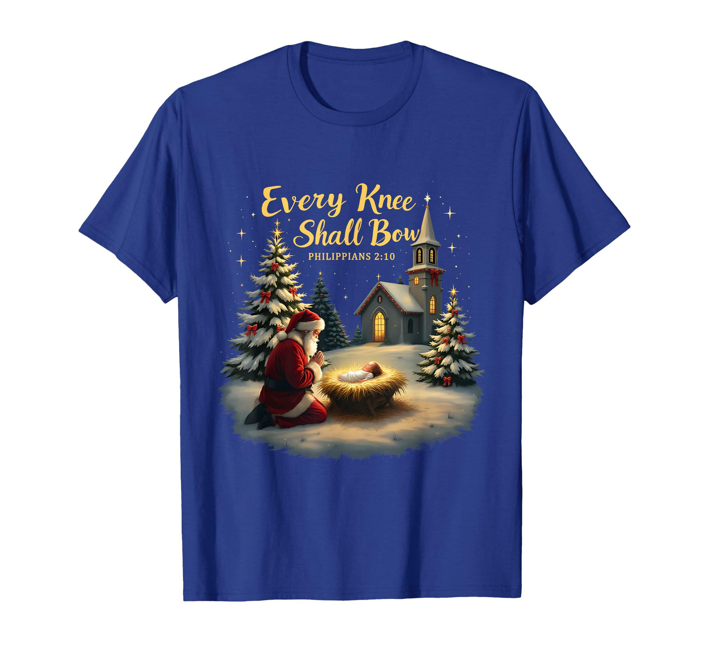 Xmas Christian Jesus Every Knee Shall Bow Philippians 2:10 T-Shirt