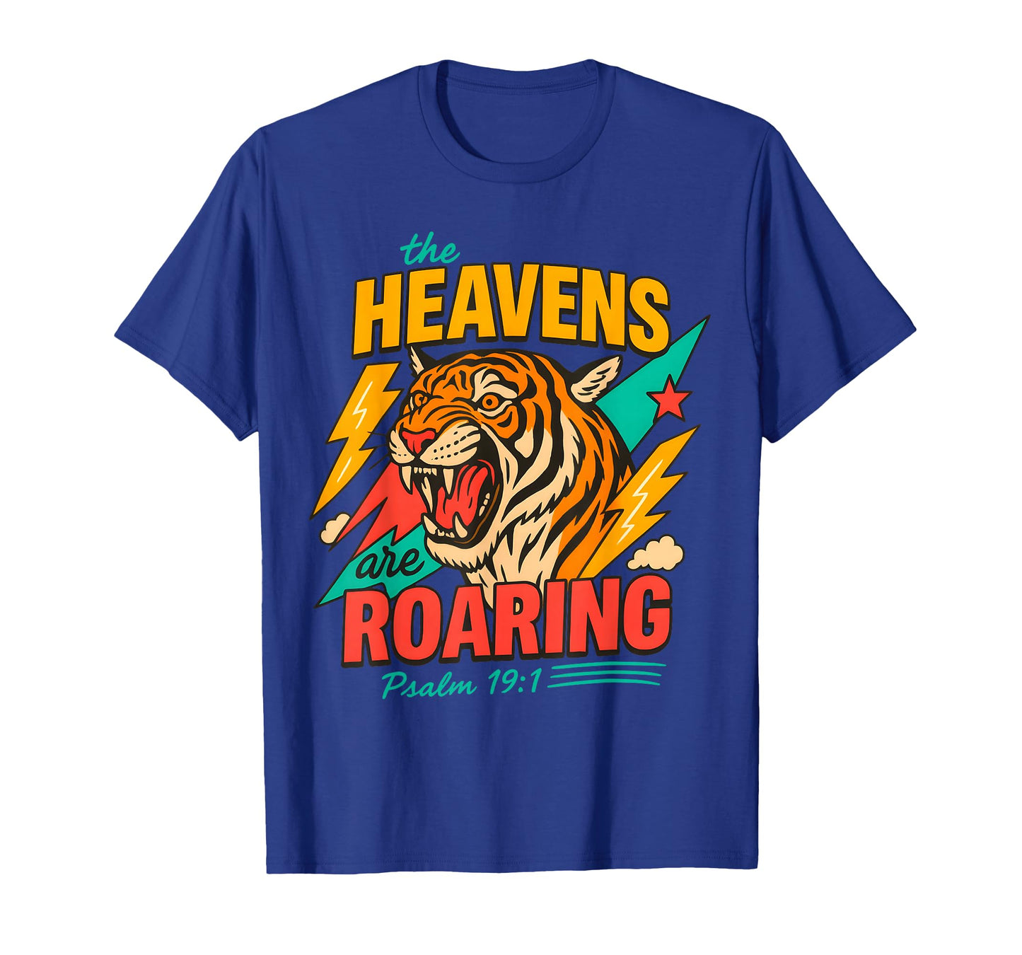 Retro The Heavens are Roaring Believer Bible Verse Christian T-Shirt
