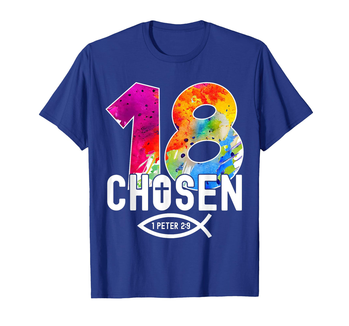 Chosen 18 Religious 18 Years Jesus 18TH Birthday T-Shirt