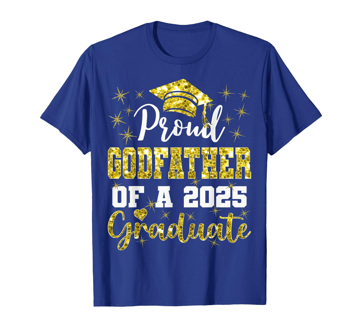 Super Proud Godfather of 2025 Graduate Graduation Family T-Shirt