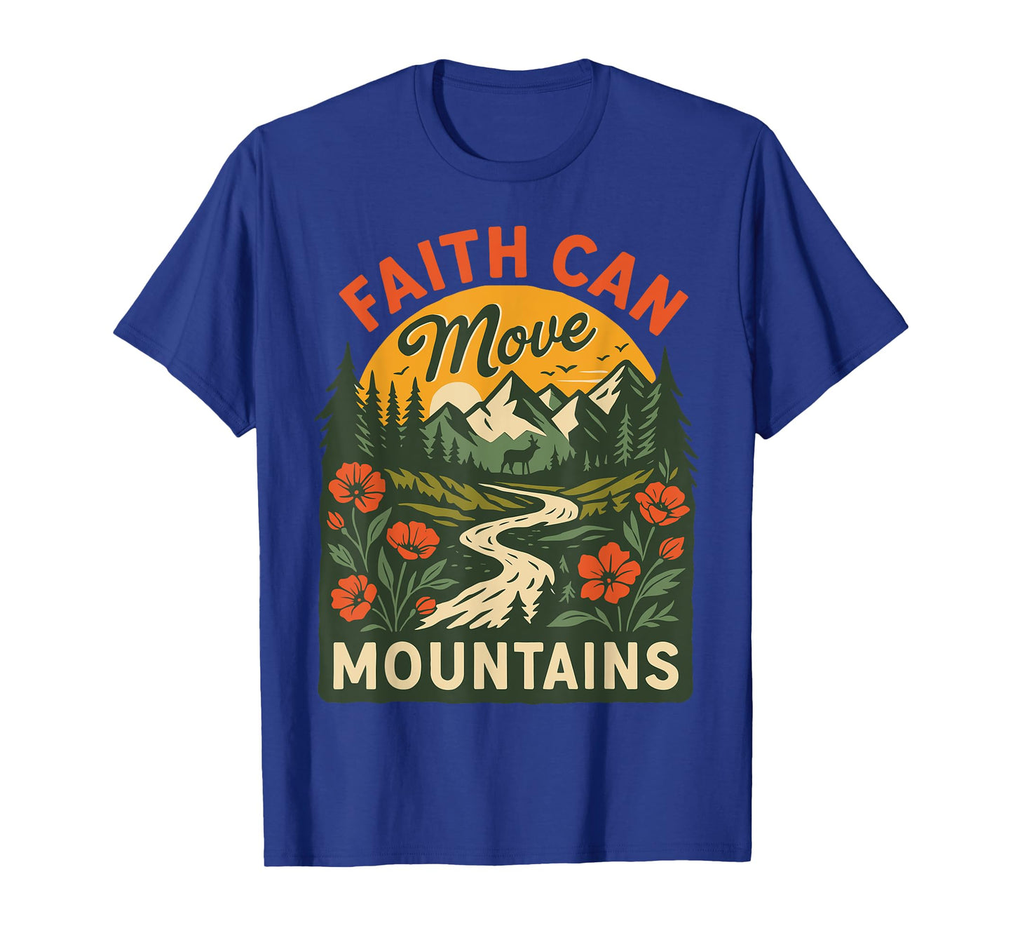Faith Can Move Mountains Hiking Nature Bible T-Shirt