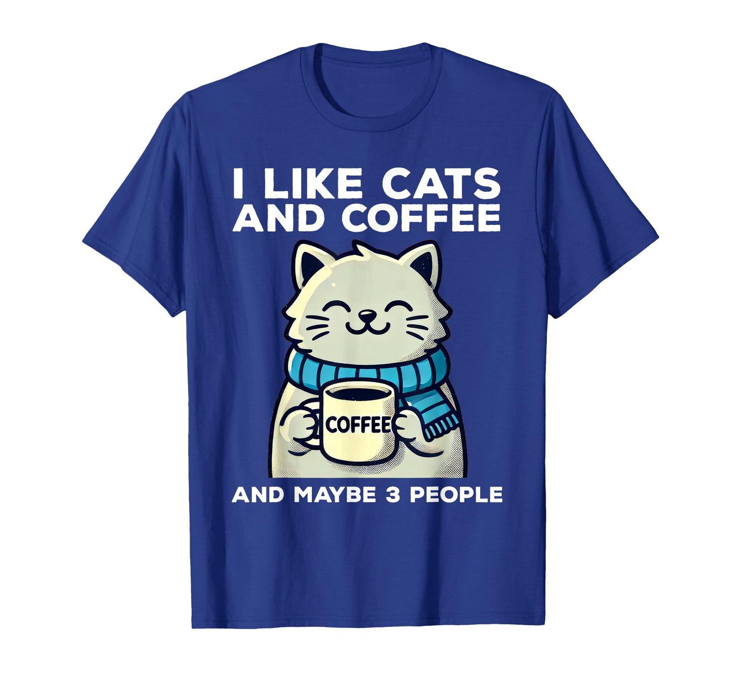 I Like Cats And Coffee And Maybe 3 People Funny Cat Retro T-Shirt