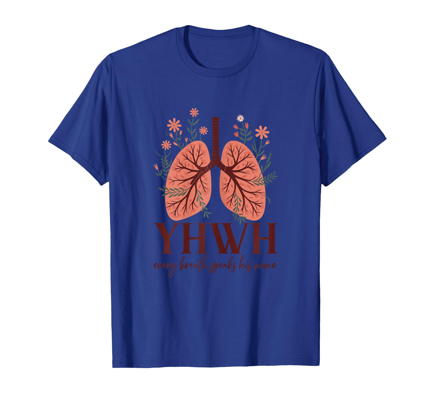 Womens YHWH Every Breath Floral Christian Quote for Women T-Shirt