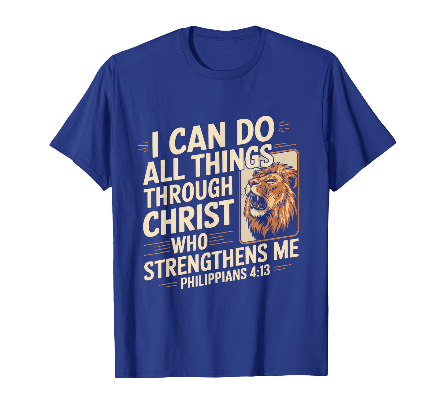 Christian Tshirt Philippians 4:13 Religious Lion Strengthens T-Shirt