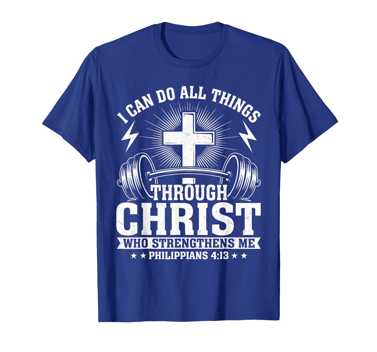I Can Do All Things Through Christ Philippians T-Shirt