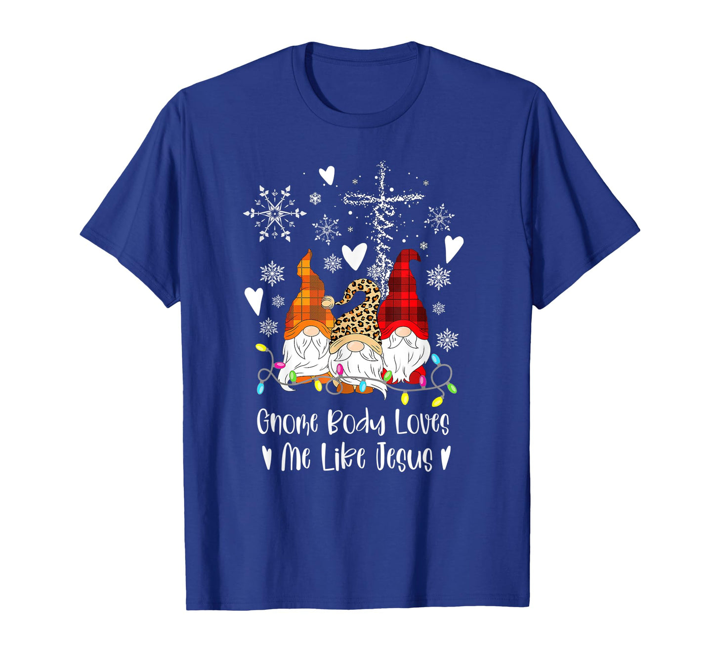 Gnome Christmas Gnome Body Loves Like Jesus Gnomes T-Shirt