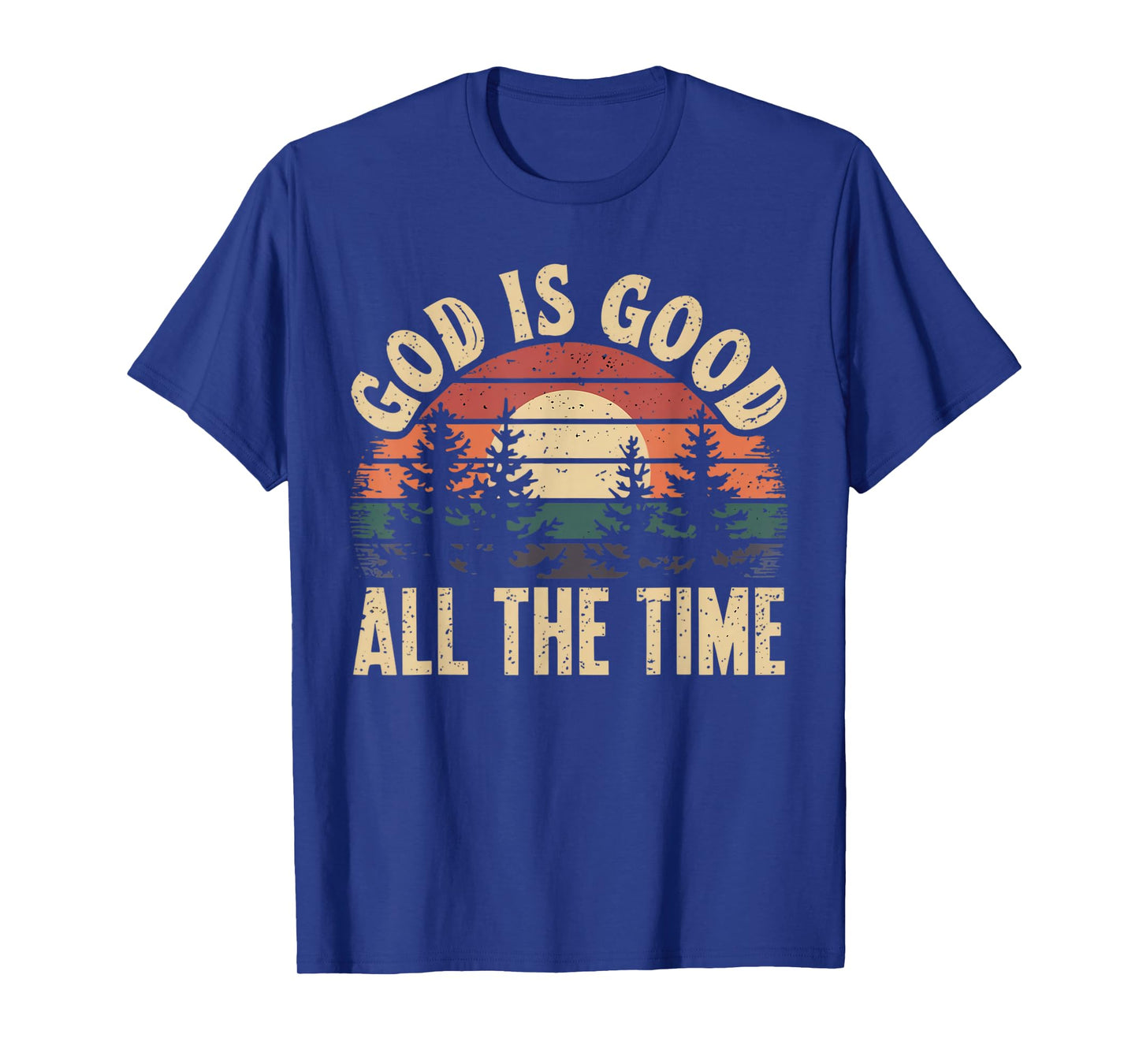 God is Good All The Time Christian Bible Verse Jesus Faith T-Shirt
