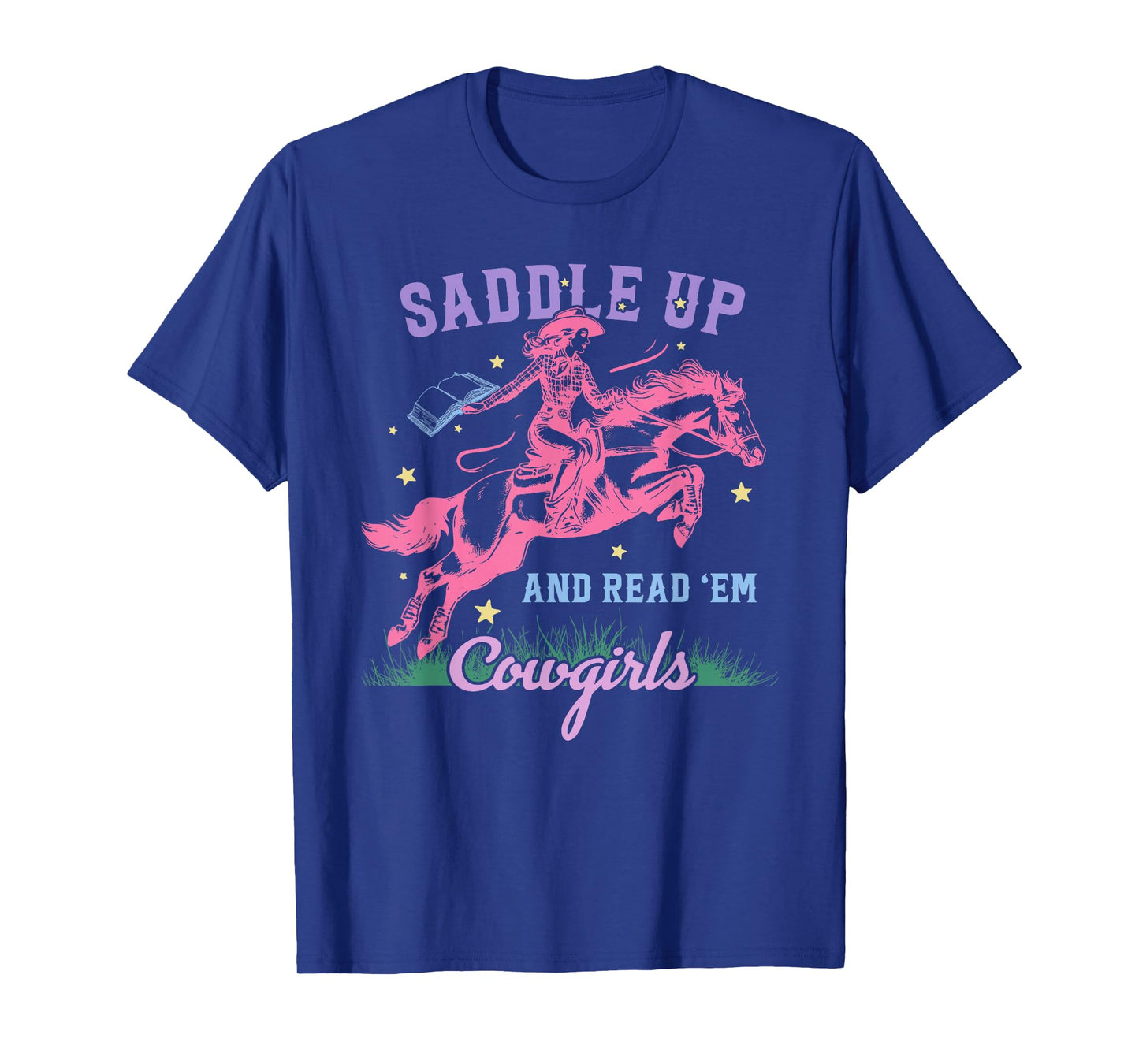 Saddle Up and Read 'Em Cowgirls T-Shirt