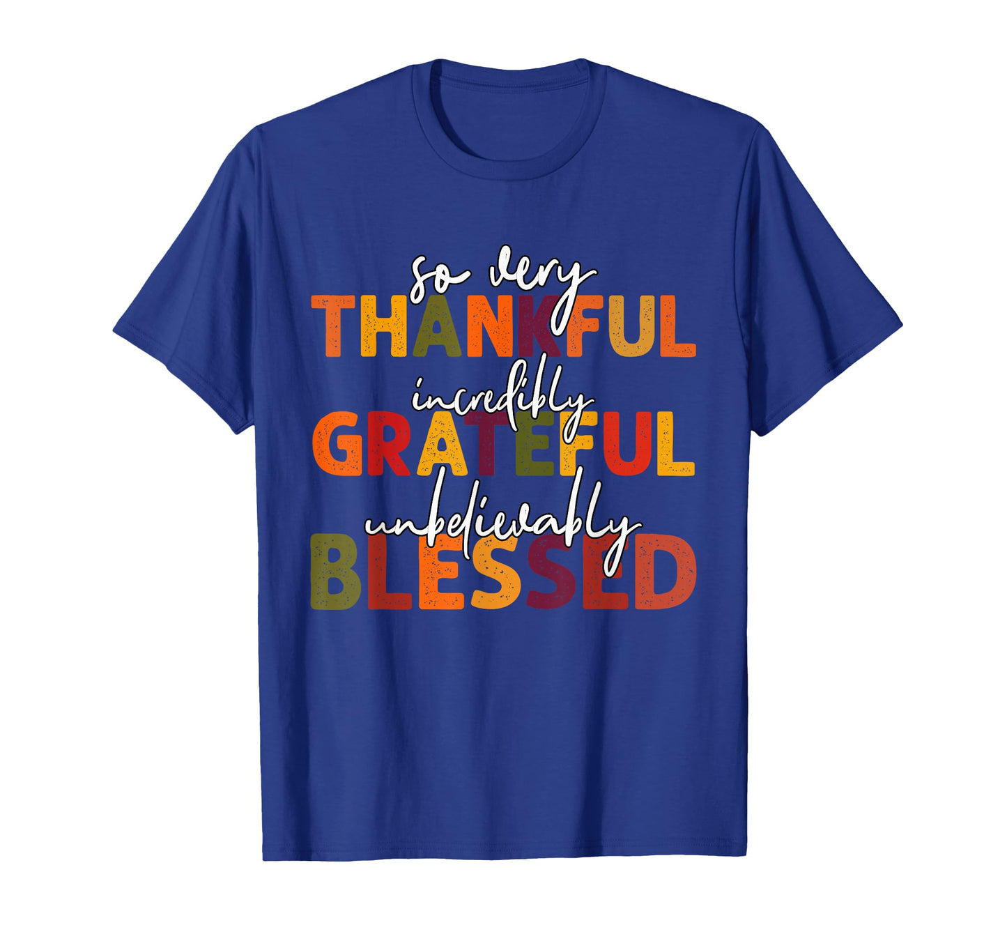 Thankful Grateful Blessed Thankful Thanksgiving Womens Mens T-Shirt