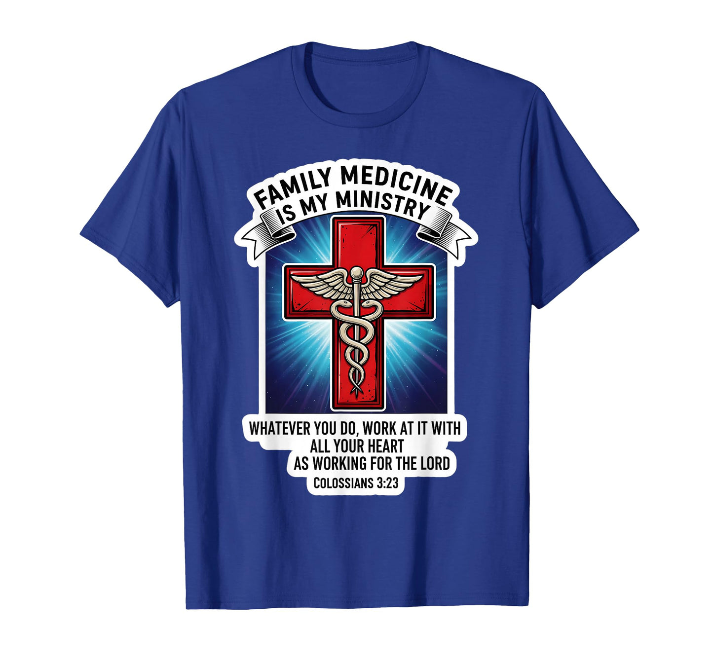 Christian Family Medicine is My Ministry Physician Doctor MD T-Shirt
