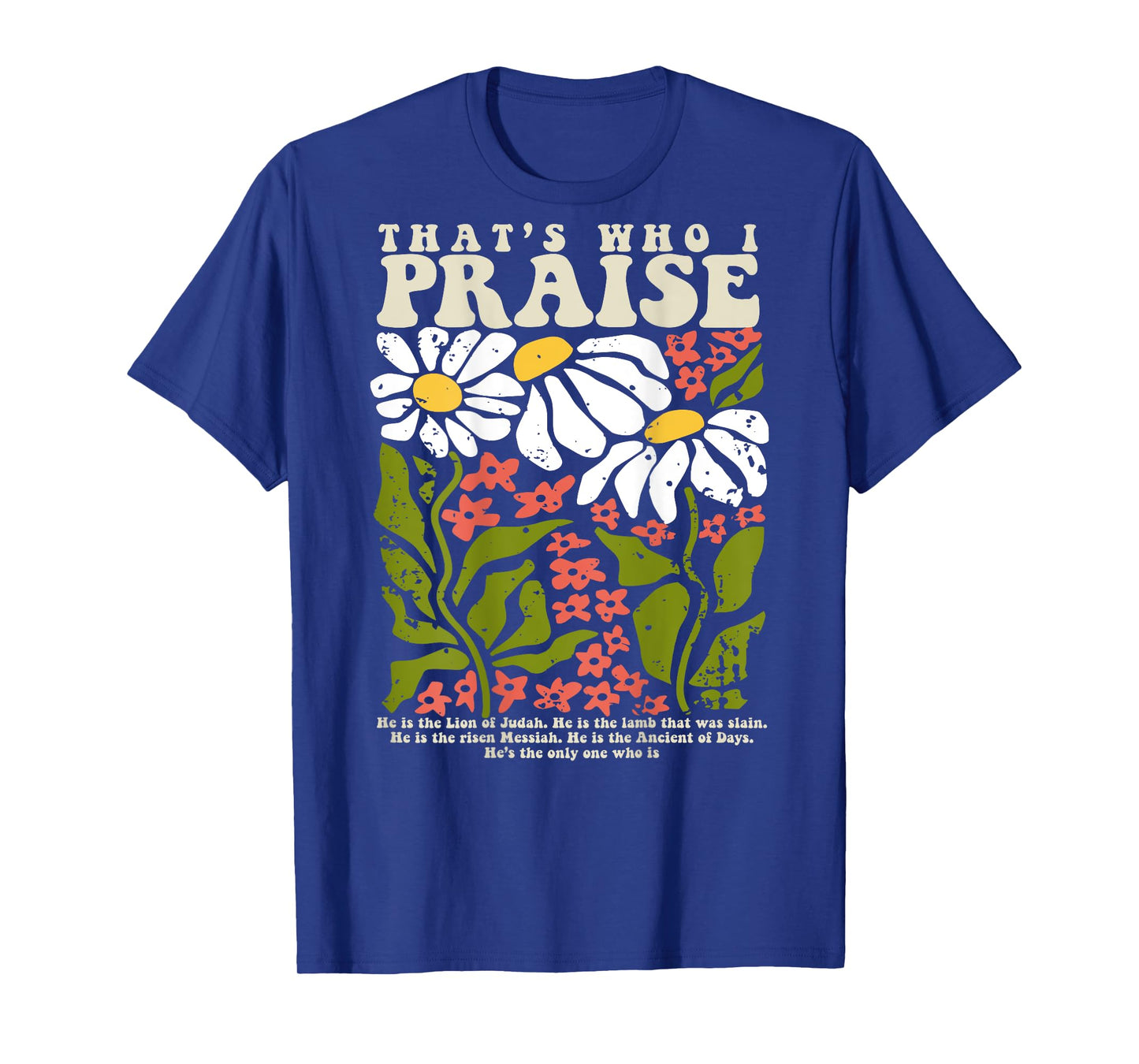 Brandon That's Who I Praise Jesus Christian Lake Merch T-Shirt