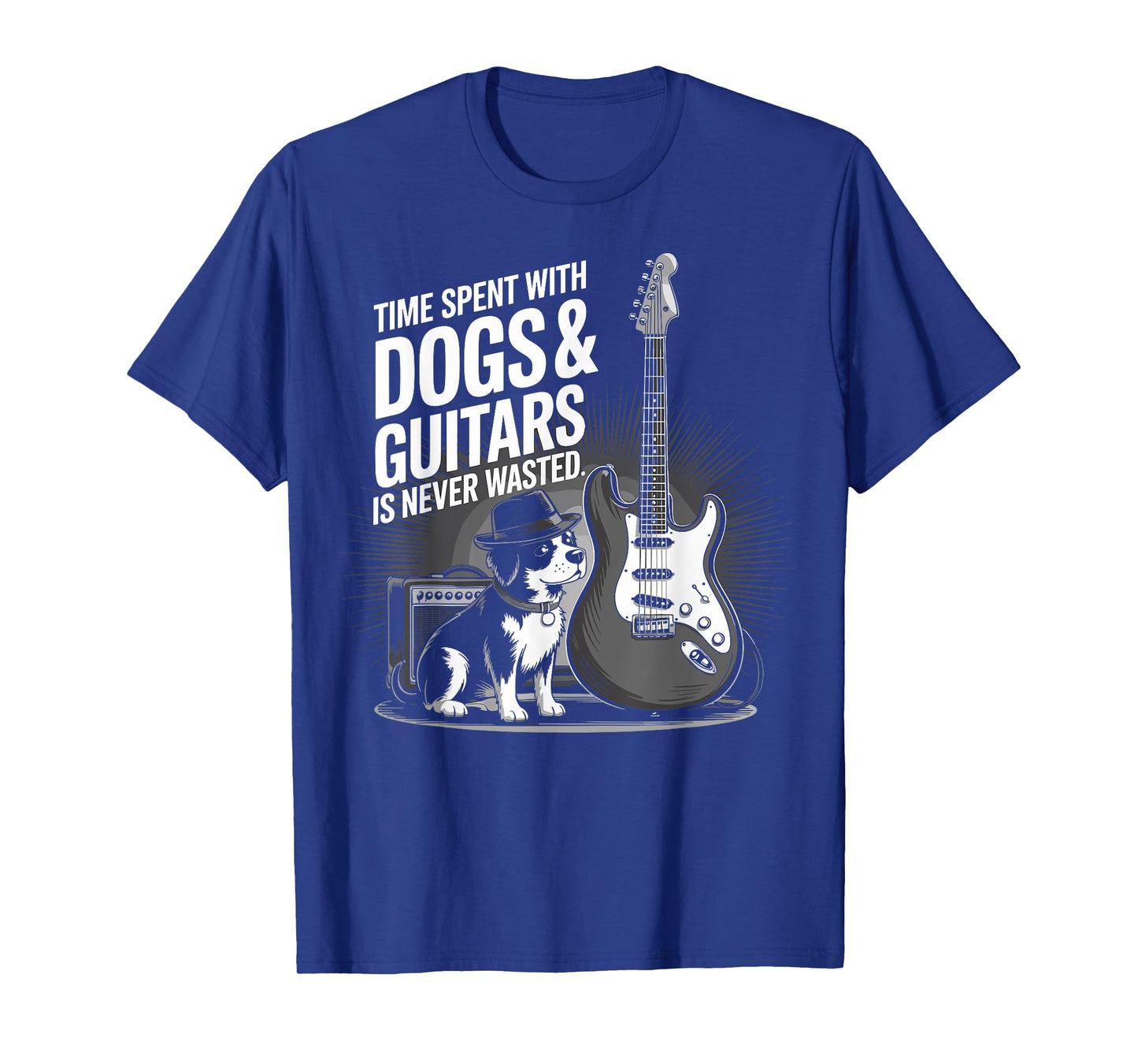 Time Spent with Dog and Guitars is Never Waste Guitarist T-Shirt