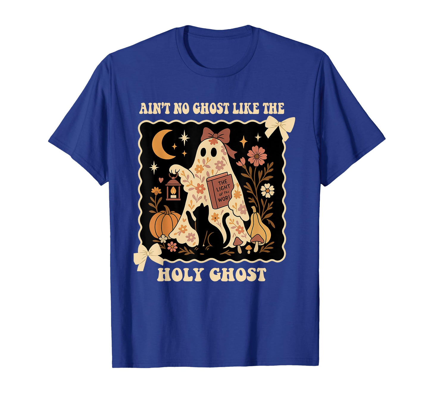 The Only Ghost I Know is The Holy Ghost Halloween Christian T-Shirt