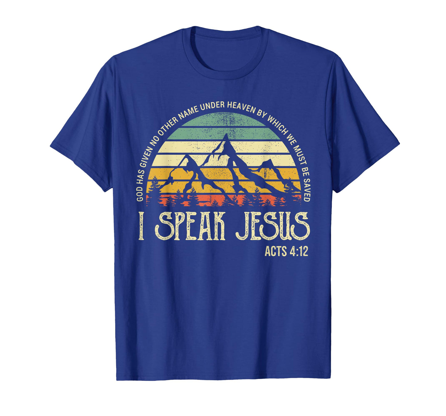 I Speak to Jesus Christ Faith Christians Bible Verse T-Shirt