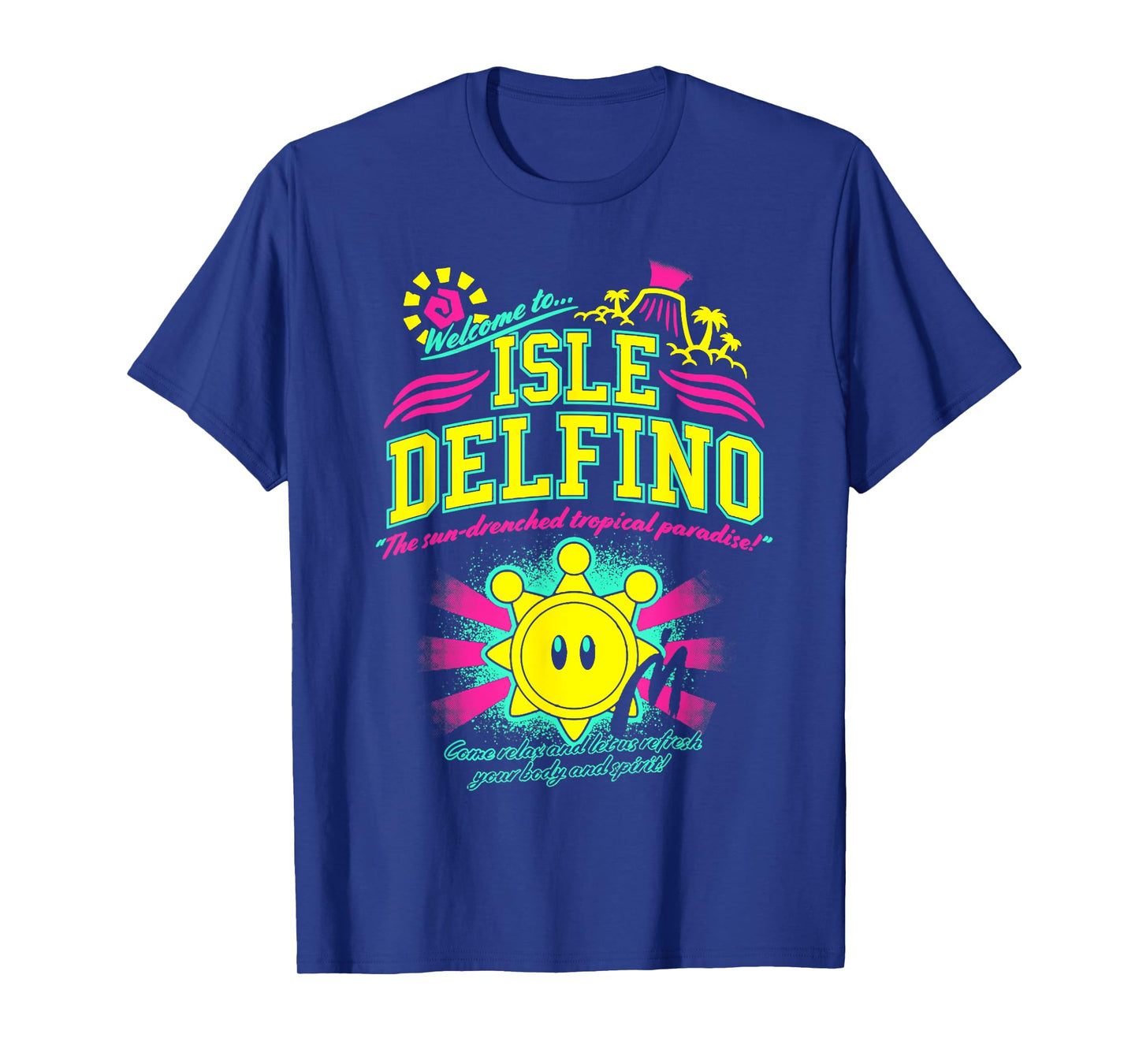 Vintage Quote Welcome to Isle Delfino Classic Funny Sunny T-Shirt
