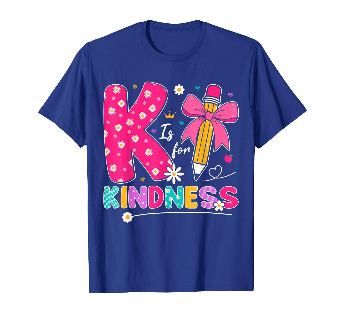 K Is For Kindness Teacher Kid Be Kind Positive Inspirational T-Shirt