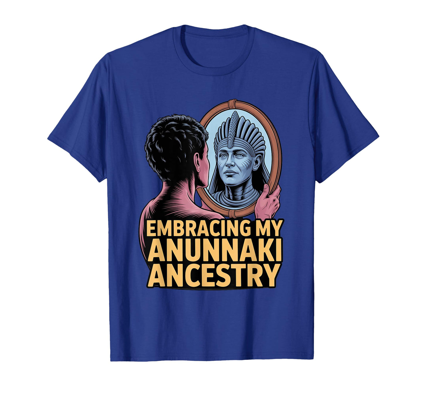 Embracing Anunnaki Ancestry Enki Ancient Astronaut Race T-Shirt