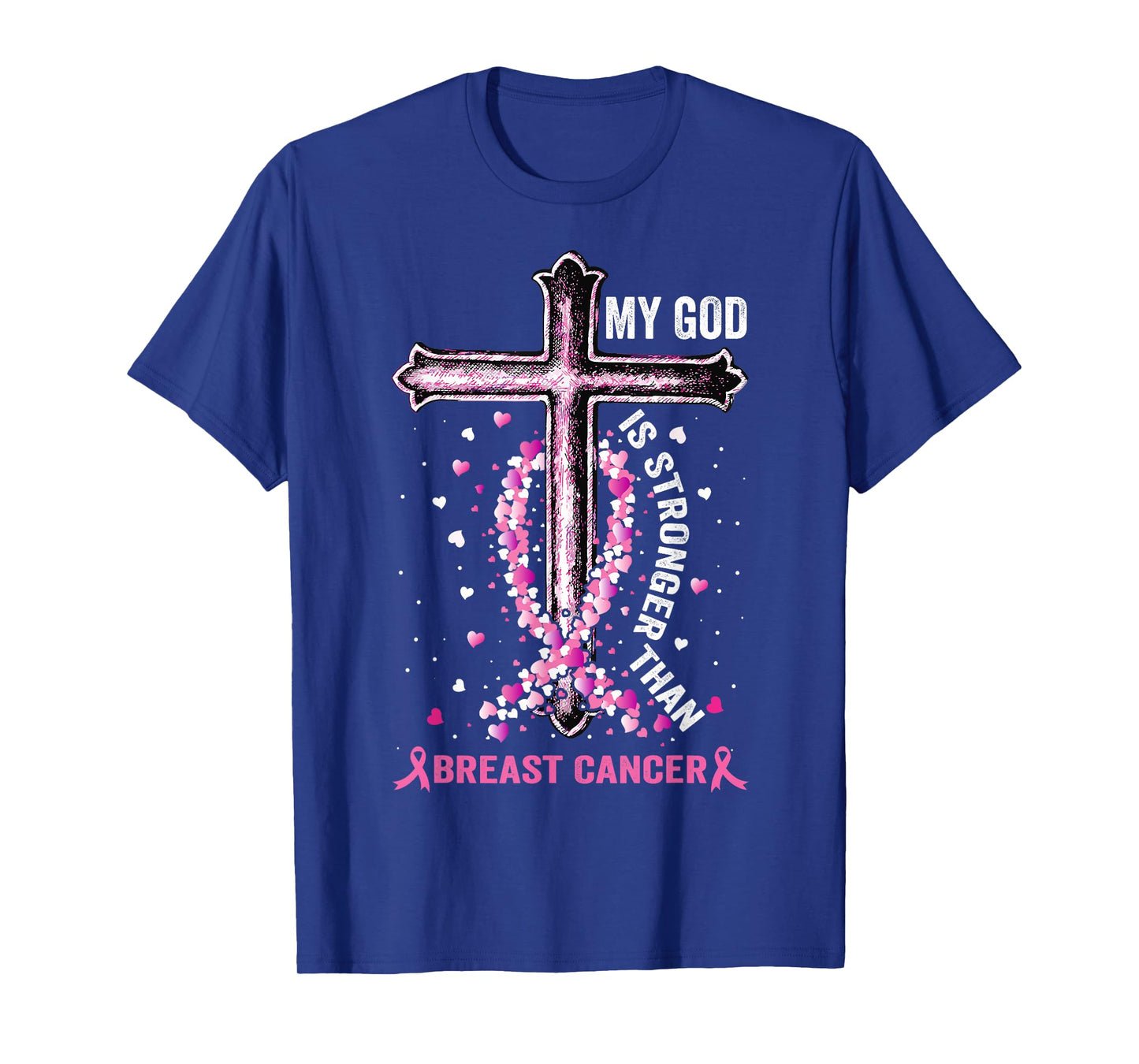 My God Is Stronger Than Breast Cancer Pink Cross Christian T-Shirt