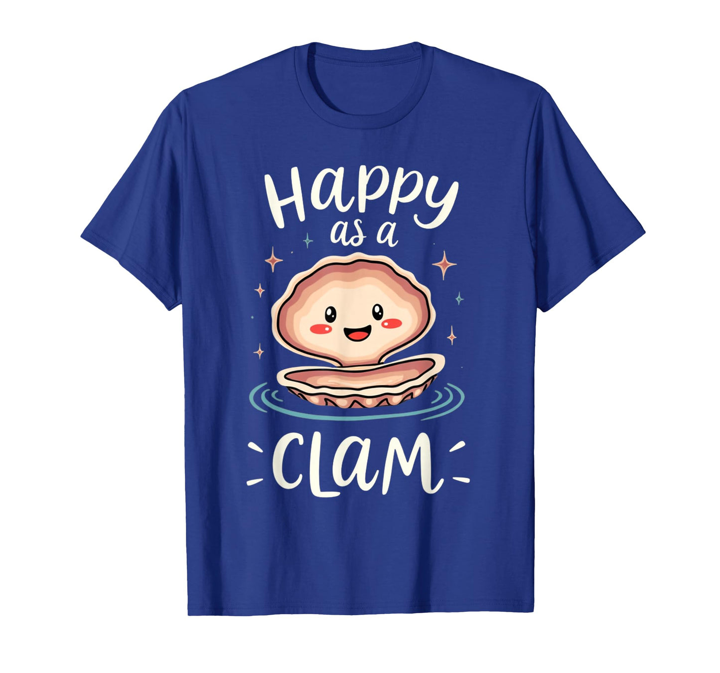 Happy As A Clam T-Shirt