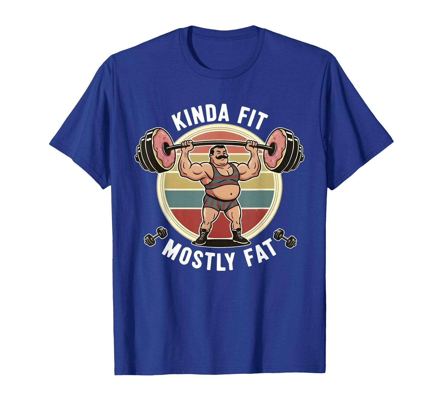 Kinda Fit Mostly Fat Funny Gym Workout Sarcastic Fitness Men T-Shirt