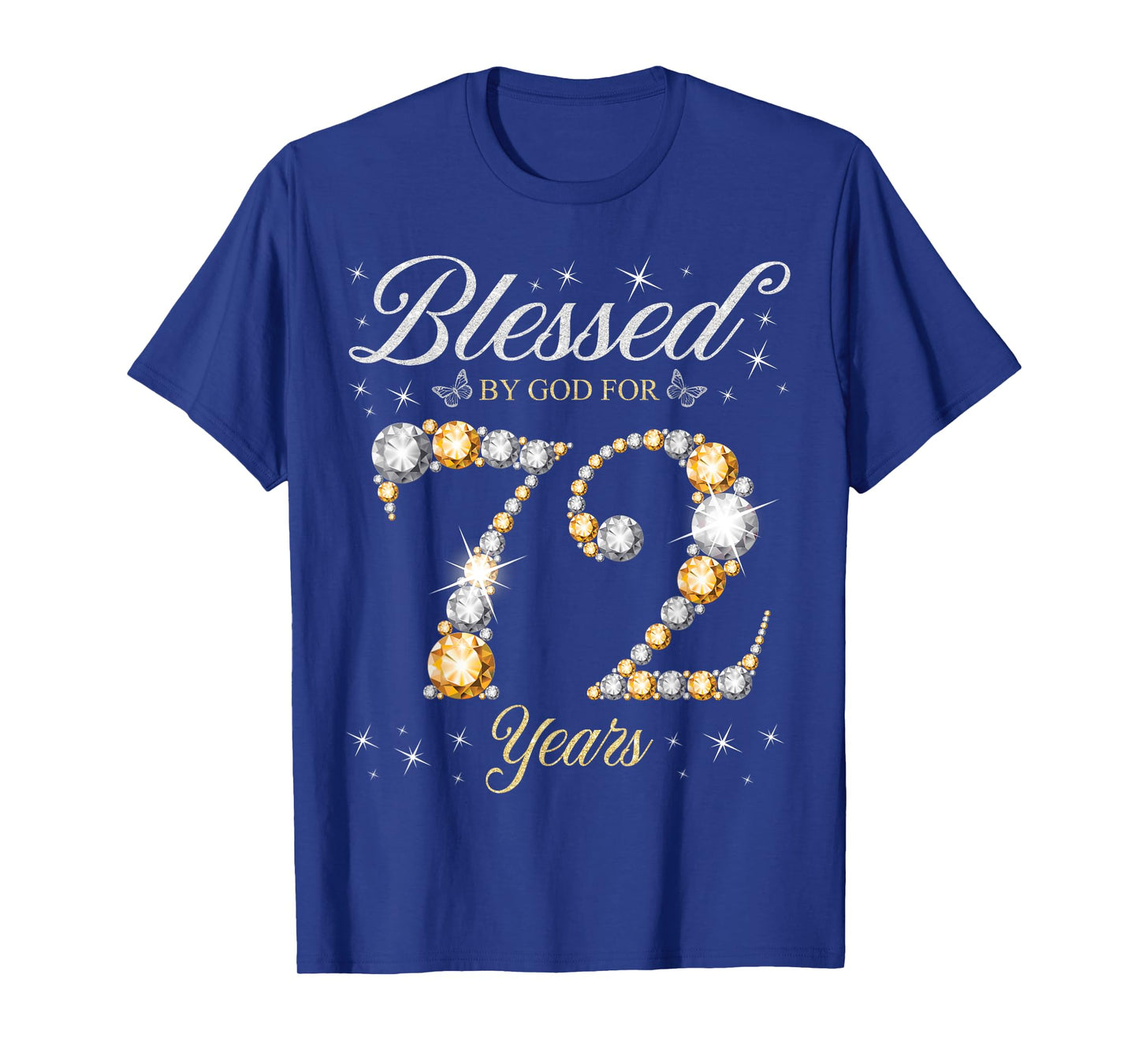 Blessed By God For 72 Years Old 72nd Birthday Party T-Shirt