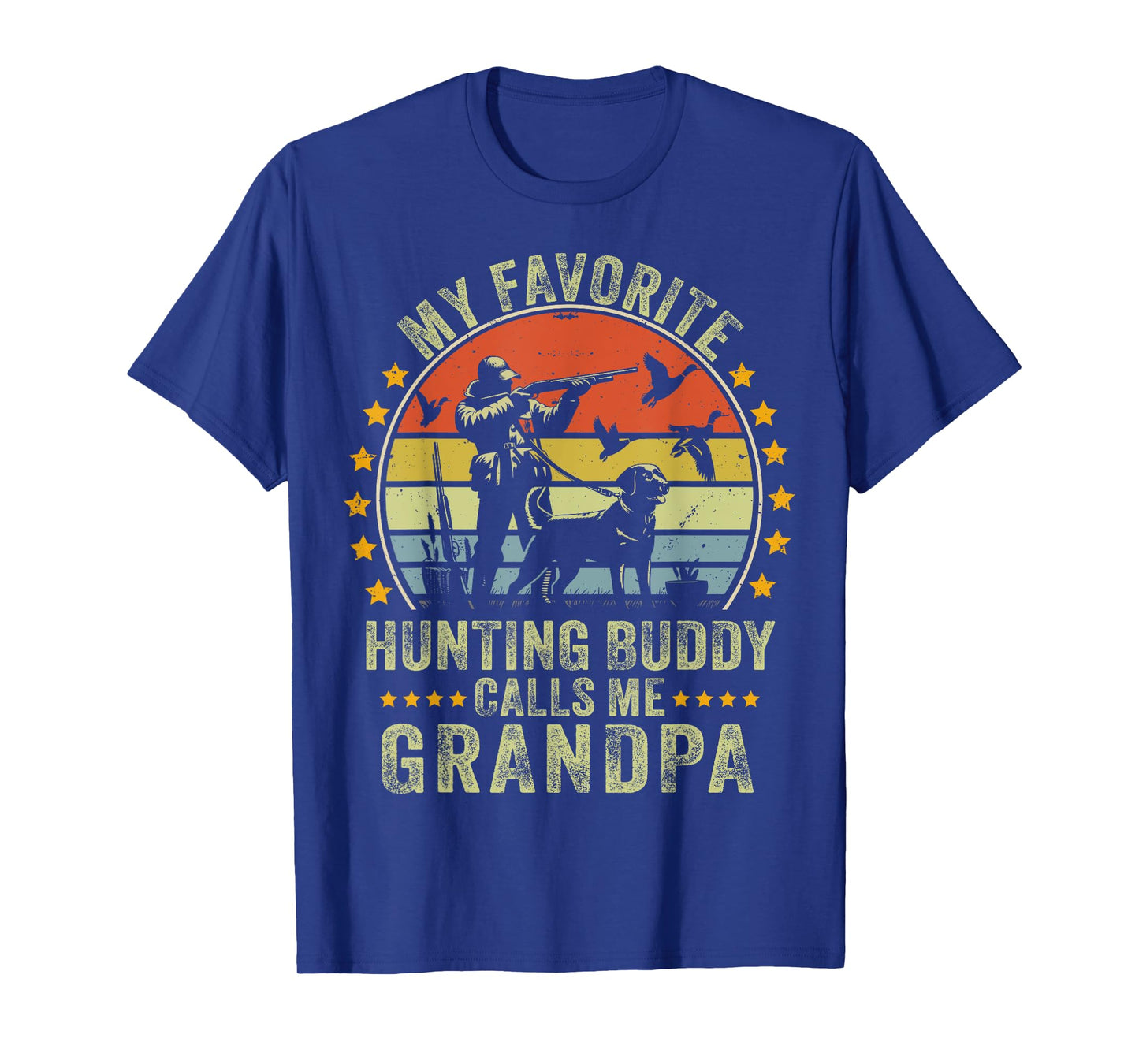 My Favorite Hunting Buddy Calls Me Grandpa Funny Hunting T-Shirt