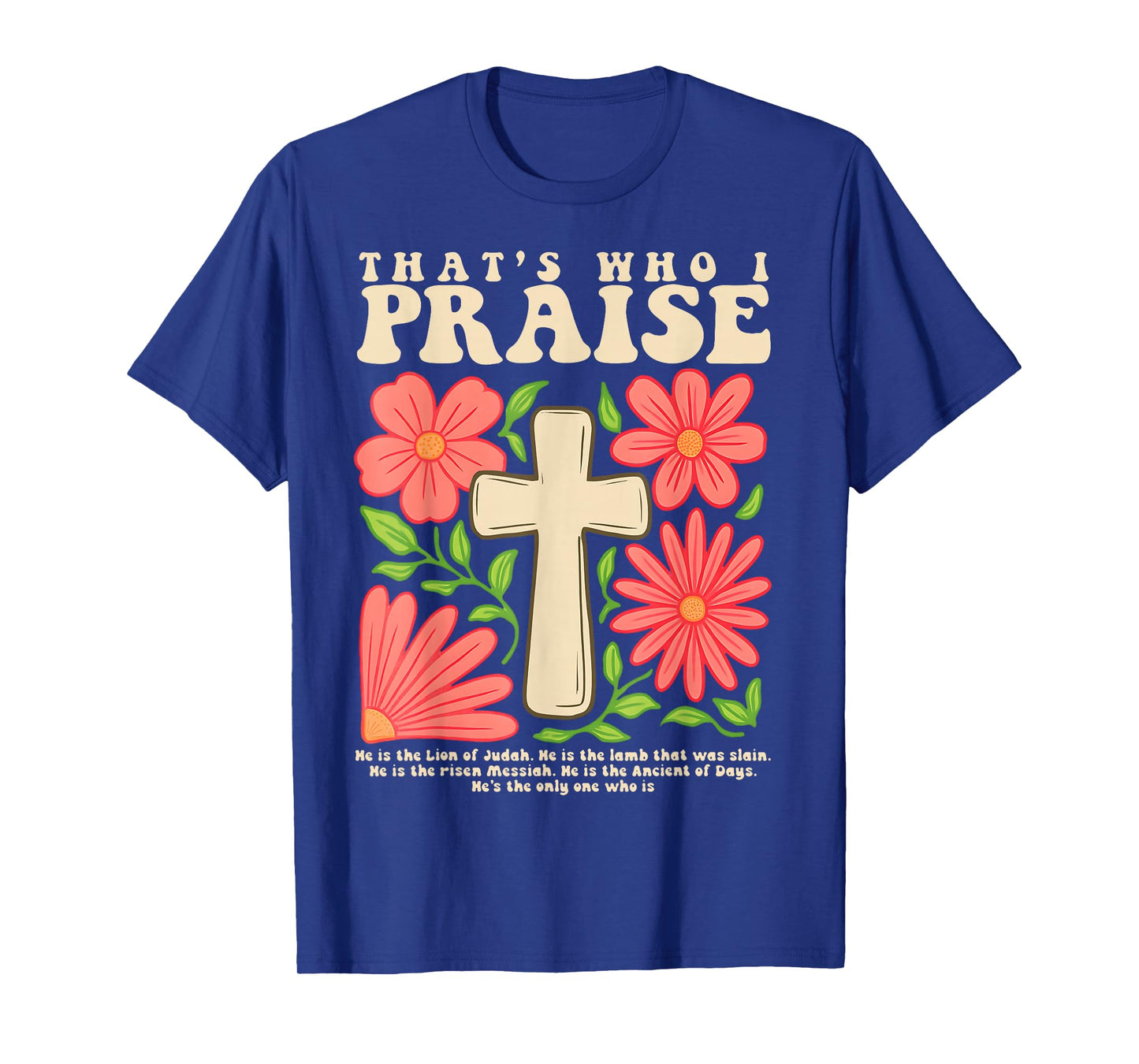Brandon That's Who I Praise Jesus Christian Lake Merch T-Shirt