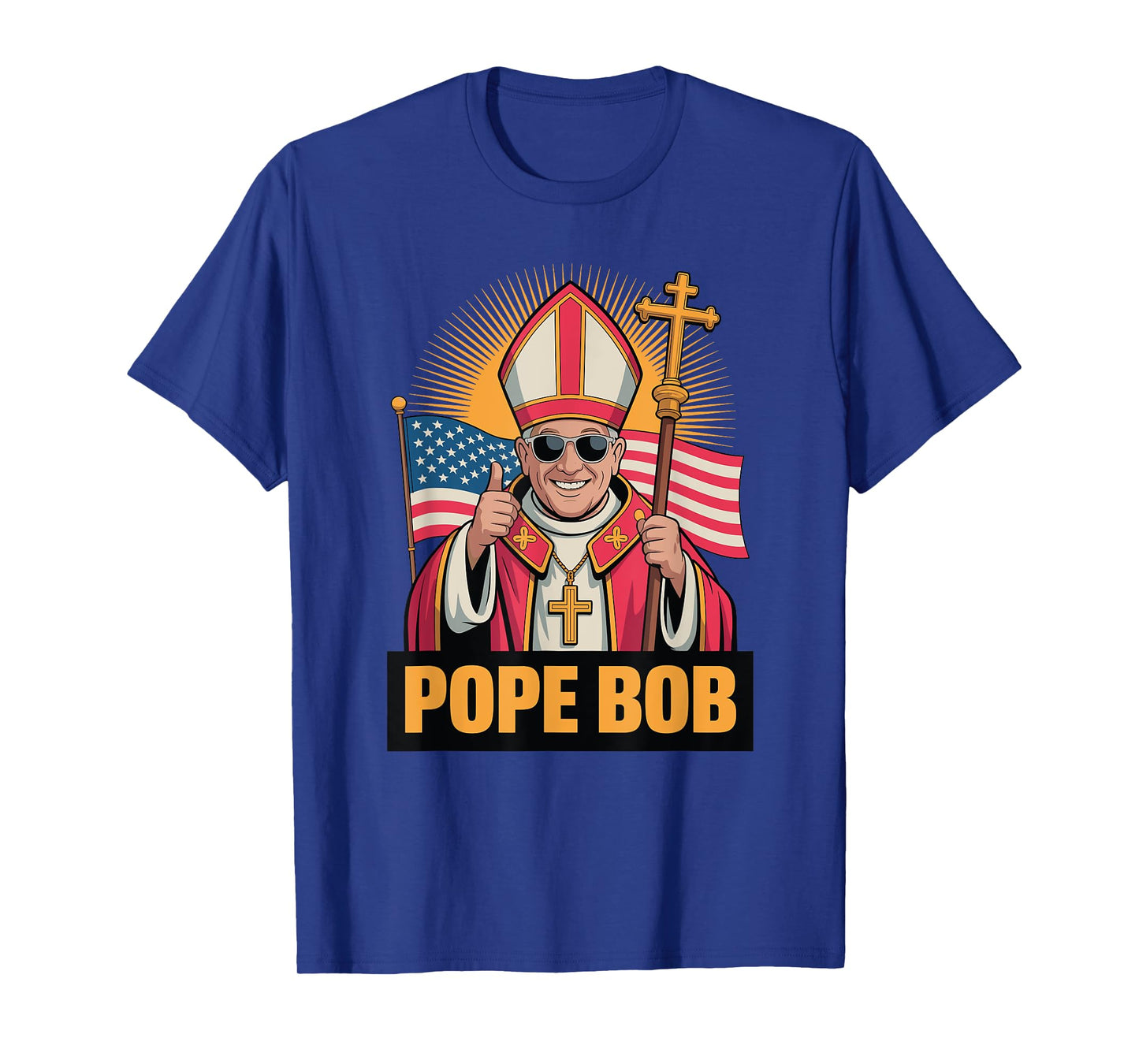 Pope Bob Robert Prevost Pope Leo XIV USA T-Shirt