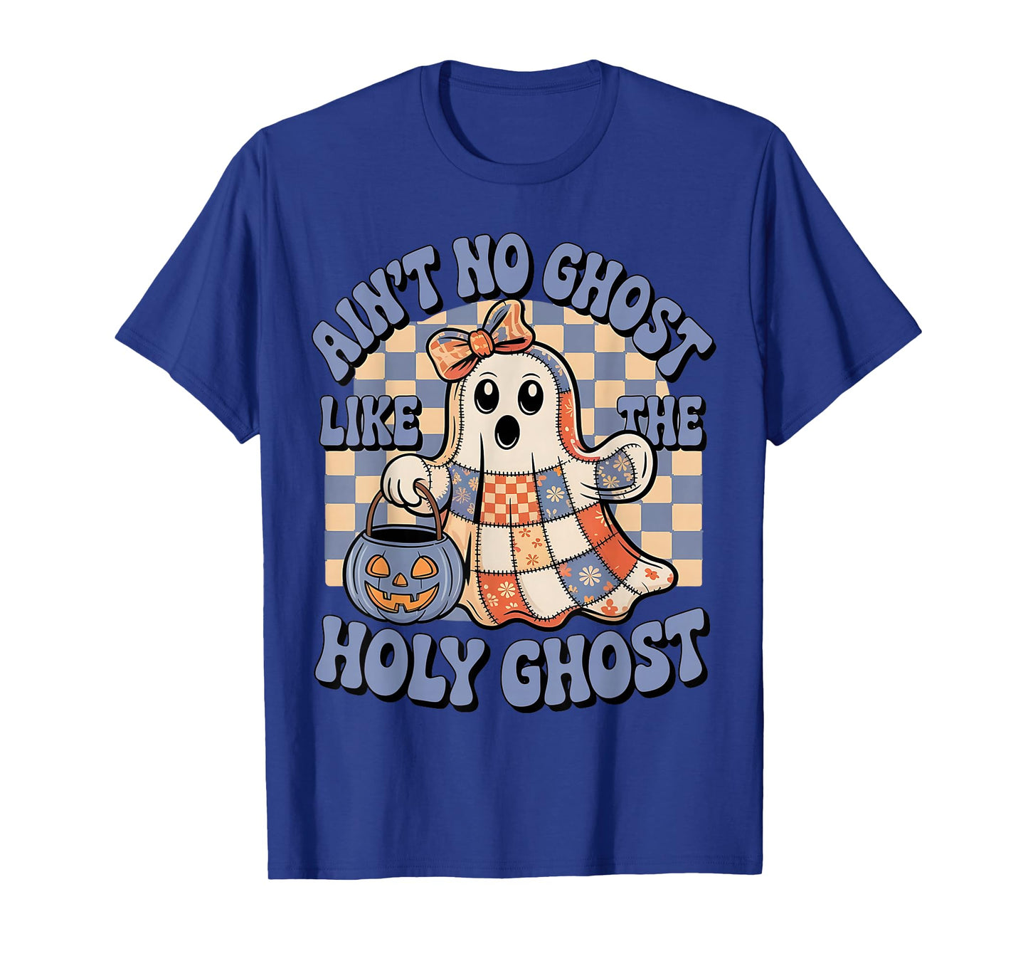 Ain't No Ghost Like The Holy Ghost Funny Christian Halloween T-Shirt
